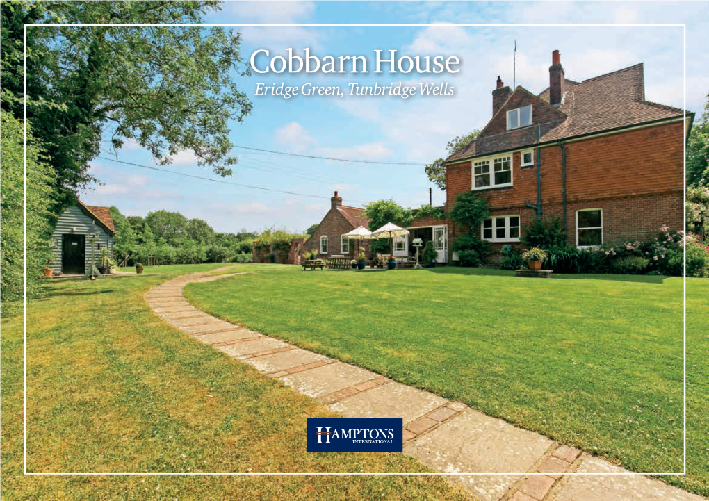 Cobbarn House Eridge Green, Tunbridge Wells Cobbarn House, Groombridge Lane, Eridge Green, East Sussex, TN3 9LA