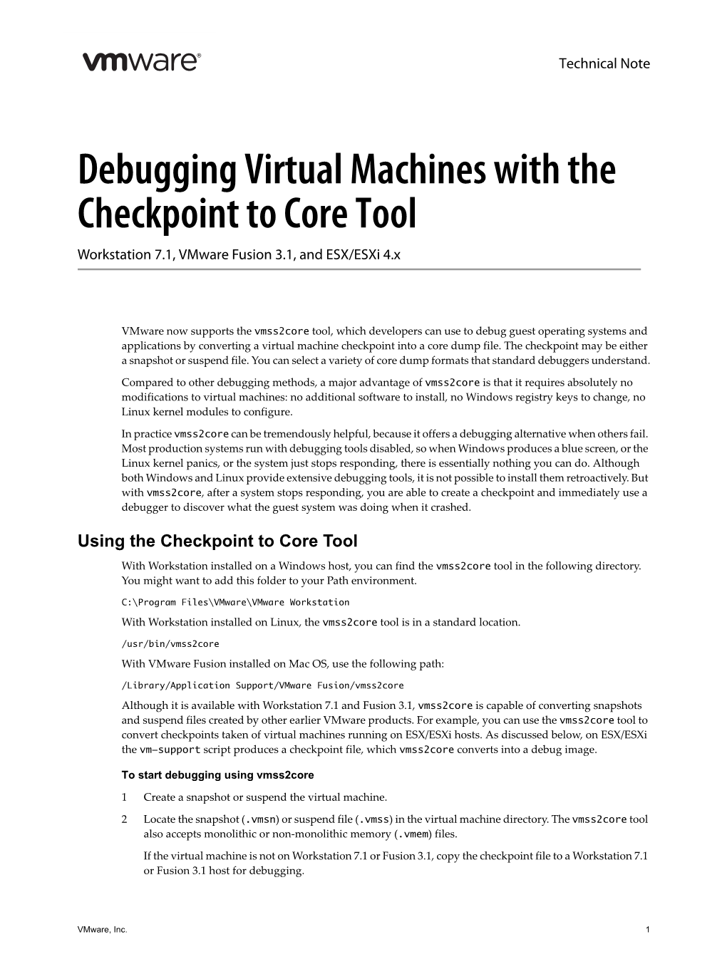 Debugging Virtual Machines with the Checkpoint to Core Tool Workstation 7.1, Vmware Fusion 3.1, and ESX/Esxi 4.X