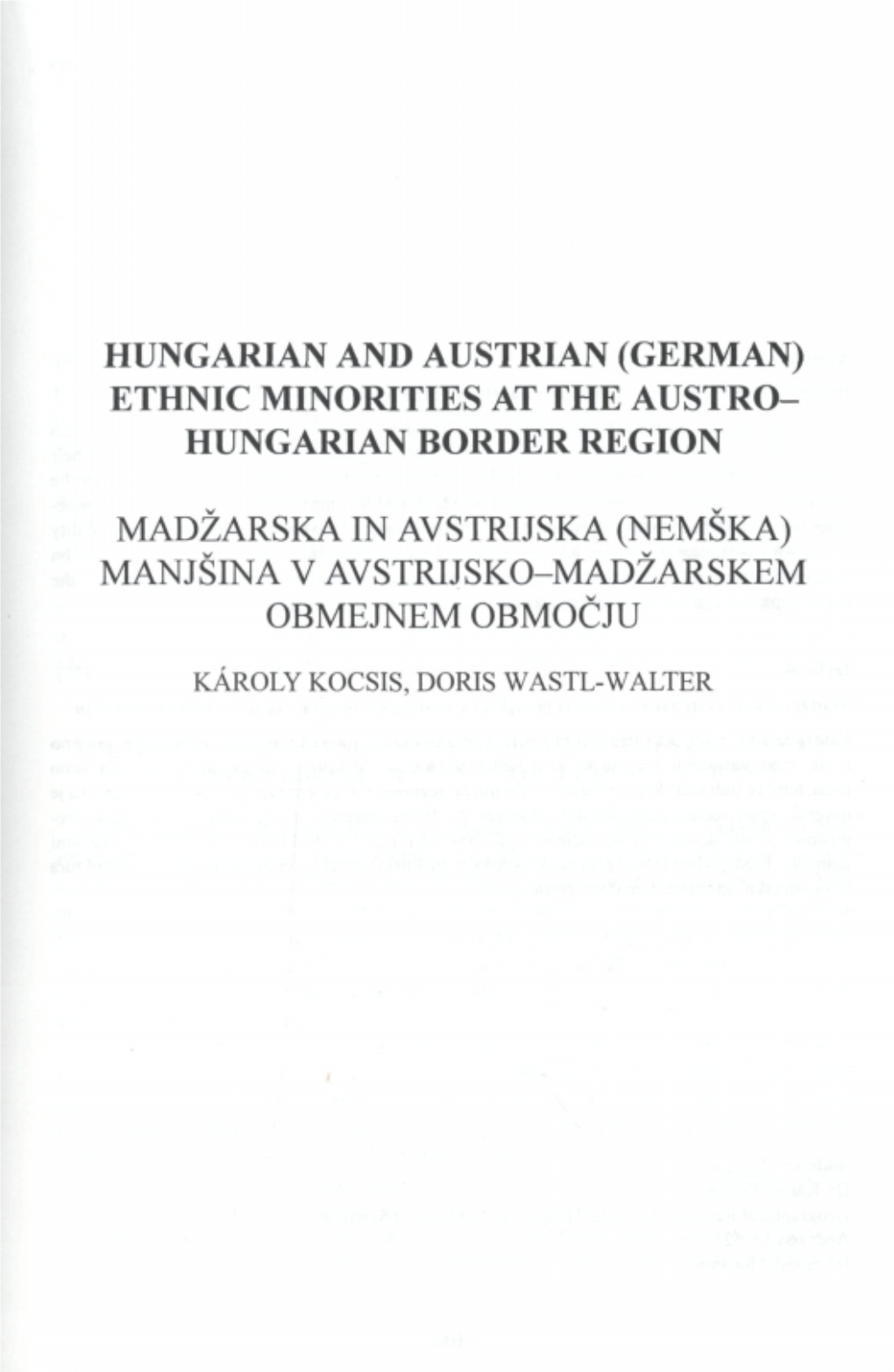 Hungarian and Austrian (German) Ethnic Minorities at the Austro- Hungarian Border Region