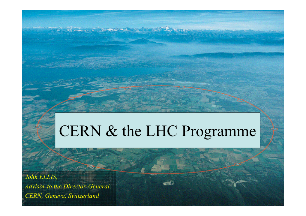 CERN & the LHC Programme