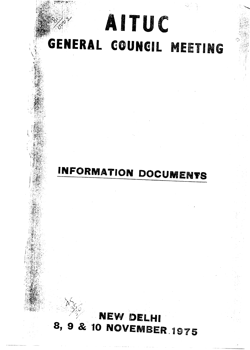 Information Documents New Delhi 8, 9 & 10 November 1976