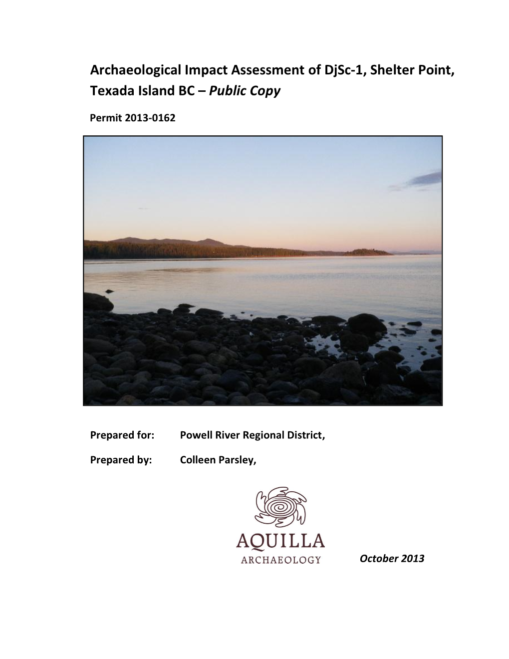 Archaeological Impact Assessment of Djsc-1, Shelter Point, Texada Island BC – Public Copy