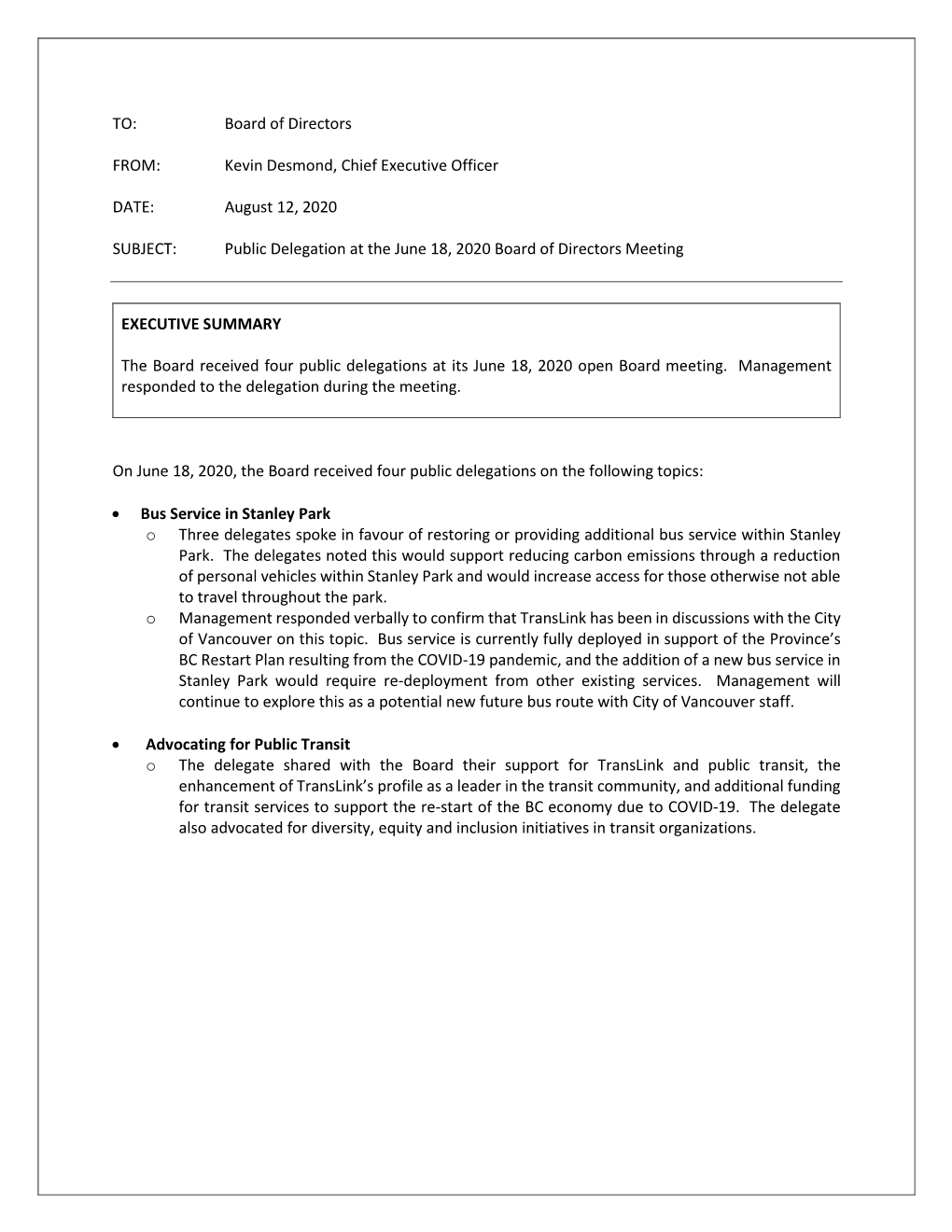 TO: Board of Directors FROM: Kevin Desmond, Chief Executive Officer DATE: August 12, 2020 SUBJECT: Public Delegation At