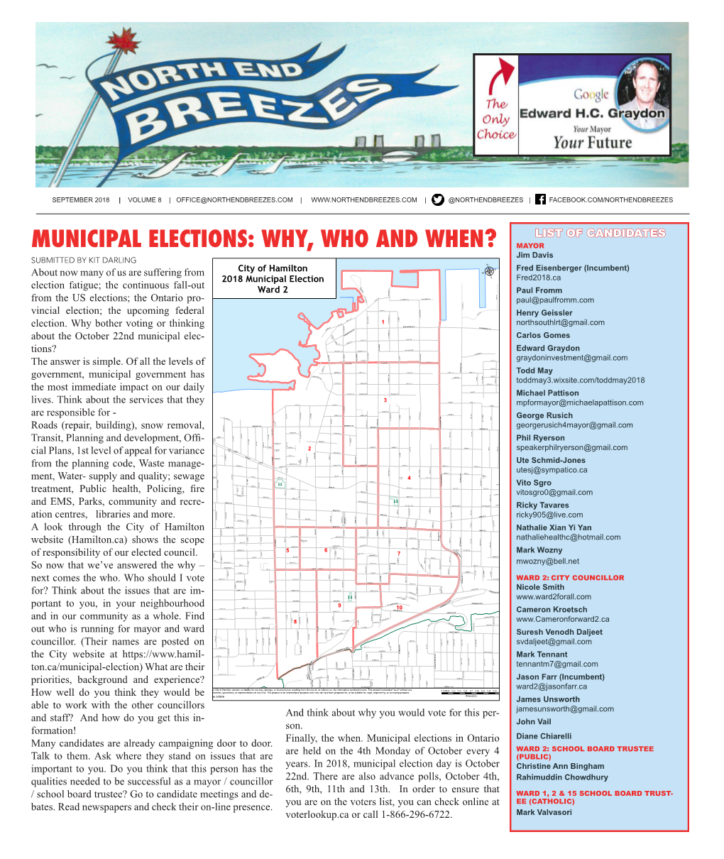 MUNICIPAL ELECTIONS: WHY, WHO and WHEN? MAYOR SUBMITTED by KIT DARLING Jim Davis Fred Eisenberger (Incumbent) About Now Many of Us Are Suffering from Fred2018.Ca