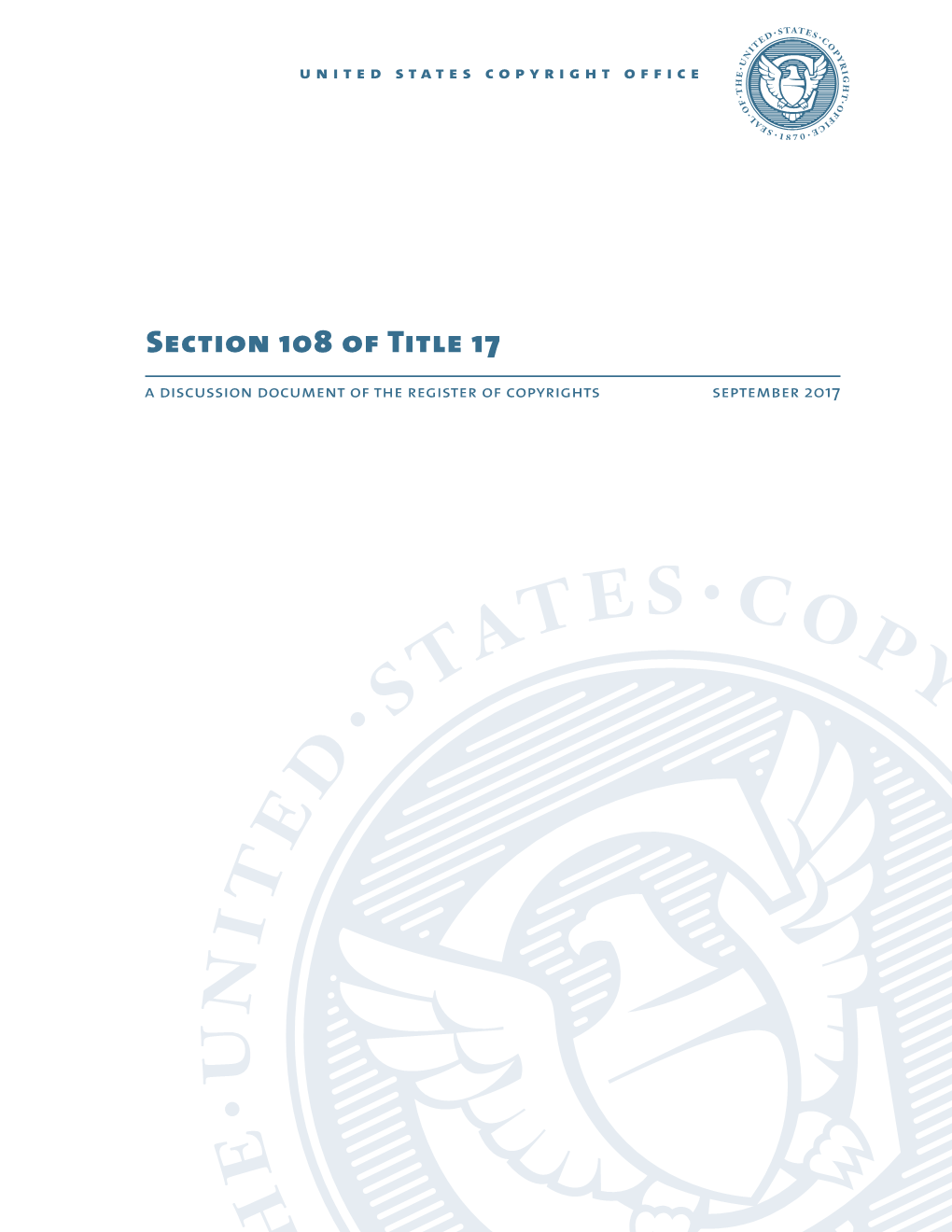 Section 108 of Title 17 – a Discussion Document Of
