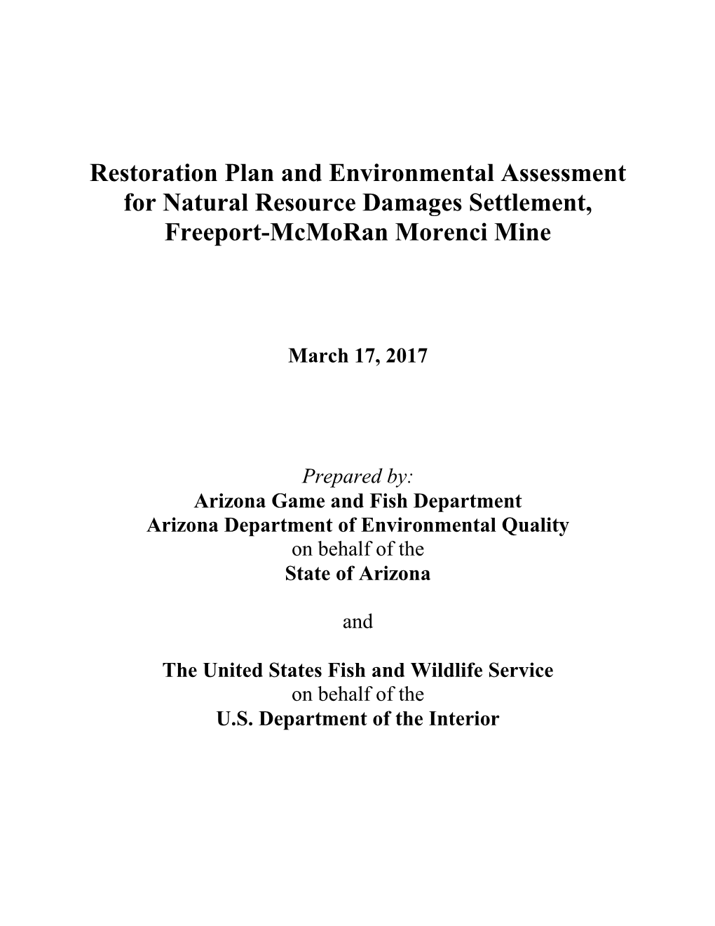 Restoration Plan and Environmental Assessment for Natural Resource Damages Settlement, Freeport-Mcmoran Morenci Mine