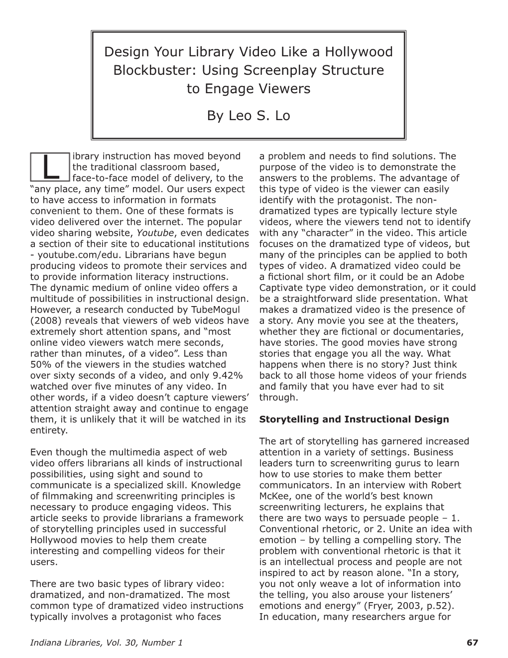Design Your Library Video Like a Hollywood Blockbuster: Using Screenplay Structure to Engage Viewers by Leo S. Lo
