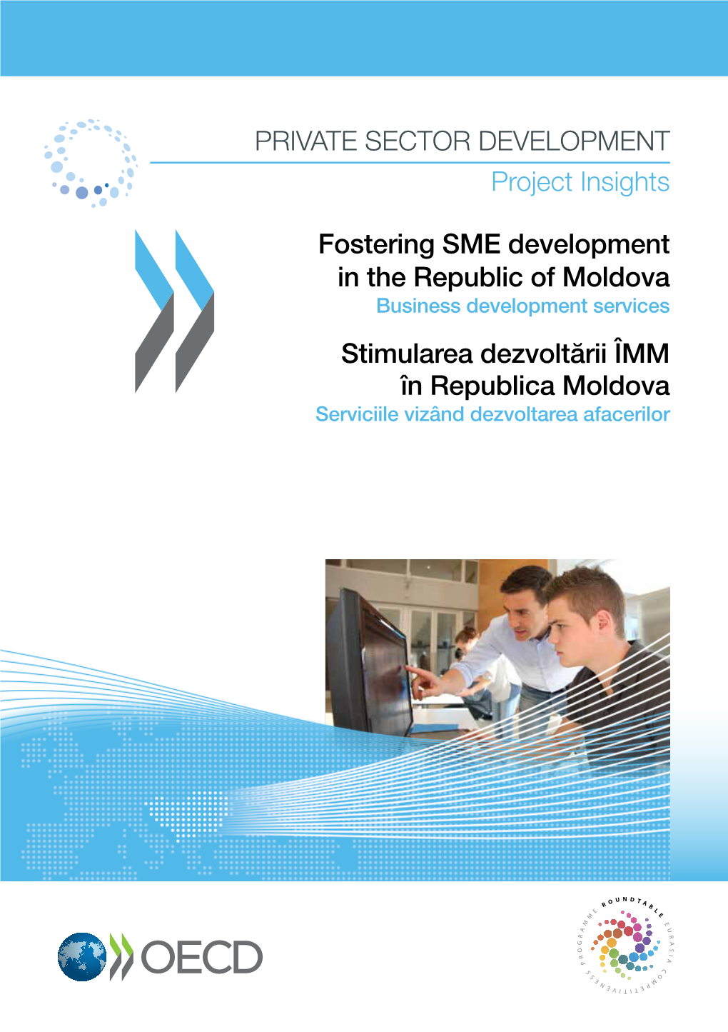 Fostering Sme Development in the Republic of Moldova