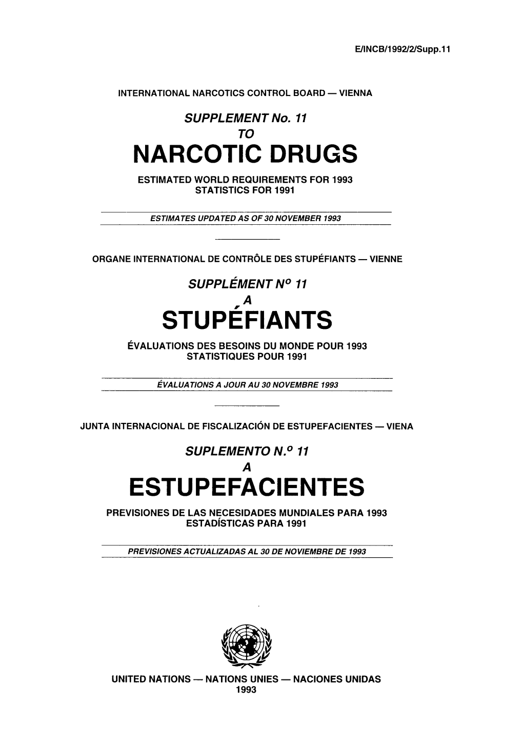 Narcotic Drugs Stupefiants Estupefacientes