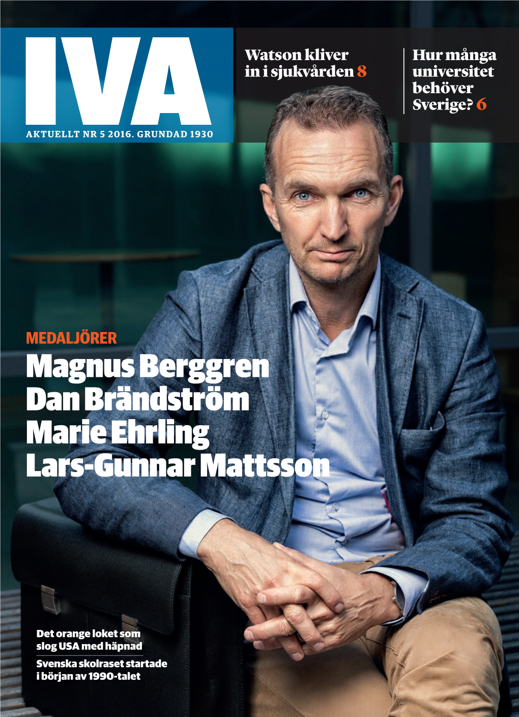 Magnus Berggren Dan Brändström Marie Ehrling Lars-Gunnar Mattsson