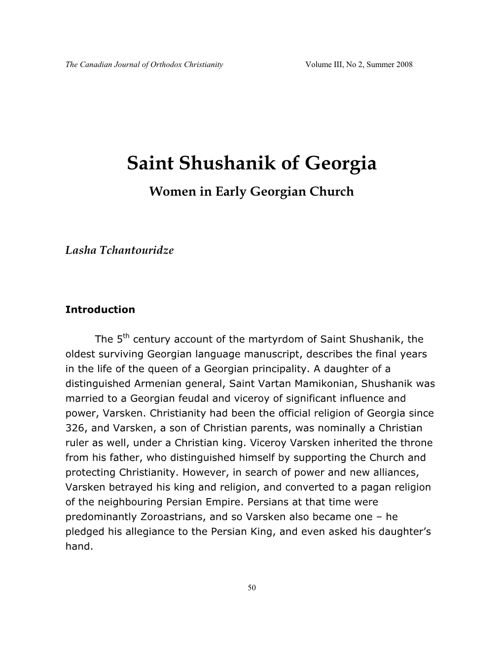 Lasha Tchantouridze, Saint Shushanik of Georgia