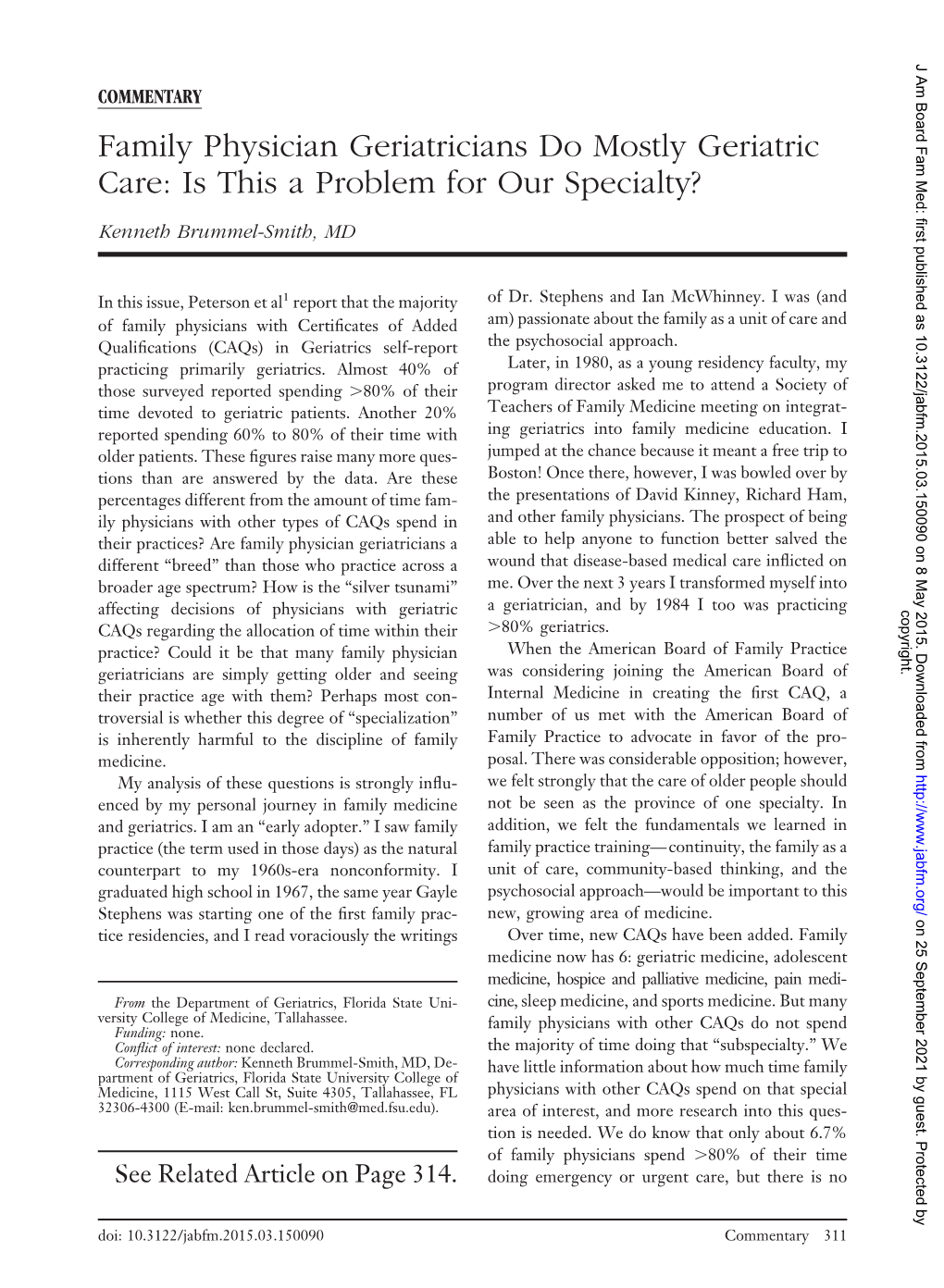 Family Physician Geriatricians Do Mostly Geriatric Care: Is This a Problem for Our Specialty?