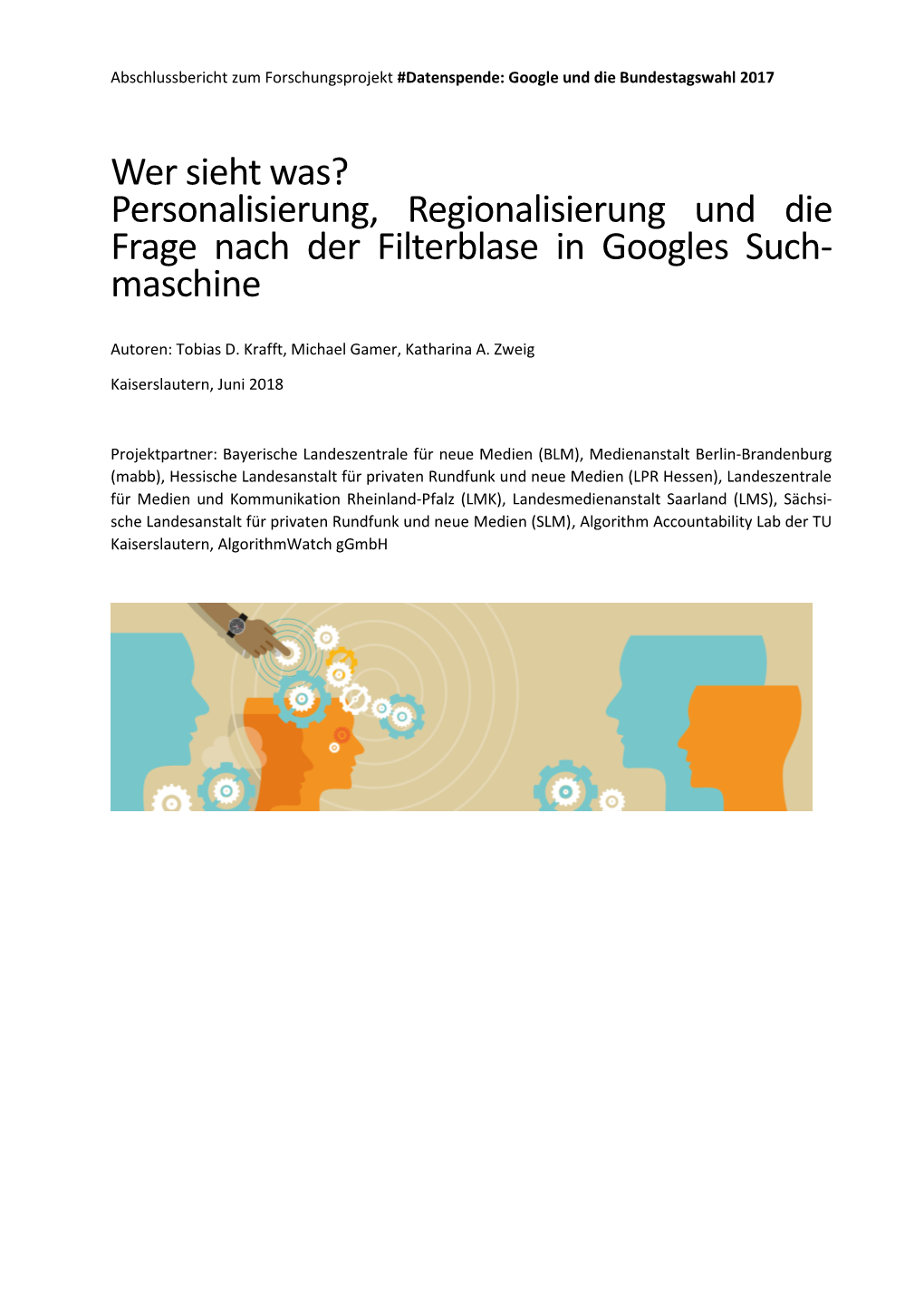 Personalisierung, Regionalisierung Und Die Frage Nach Der Filterblase in Googles Such- Maschine