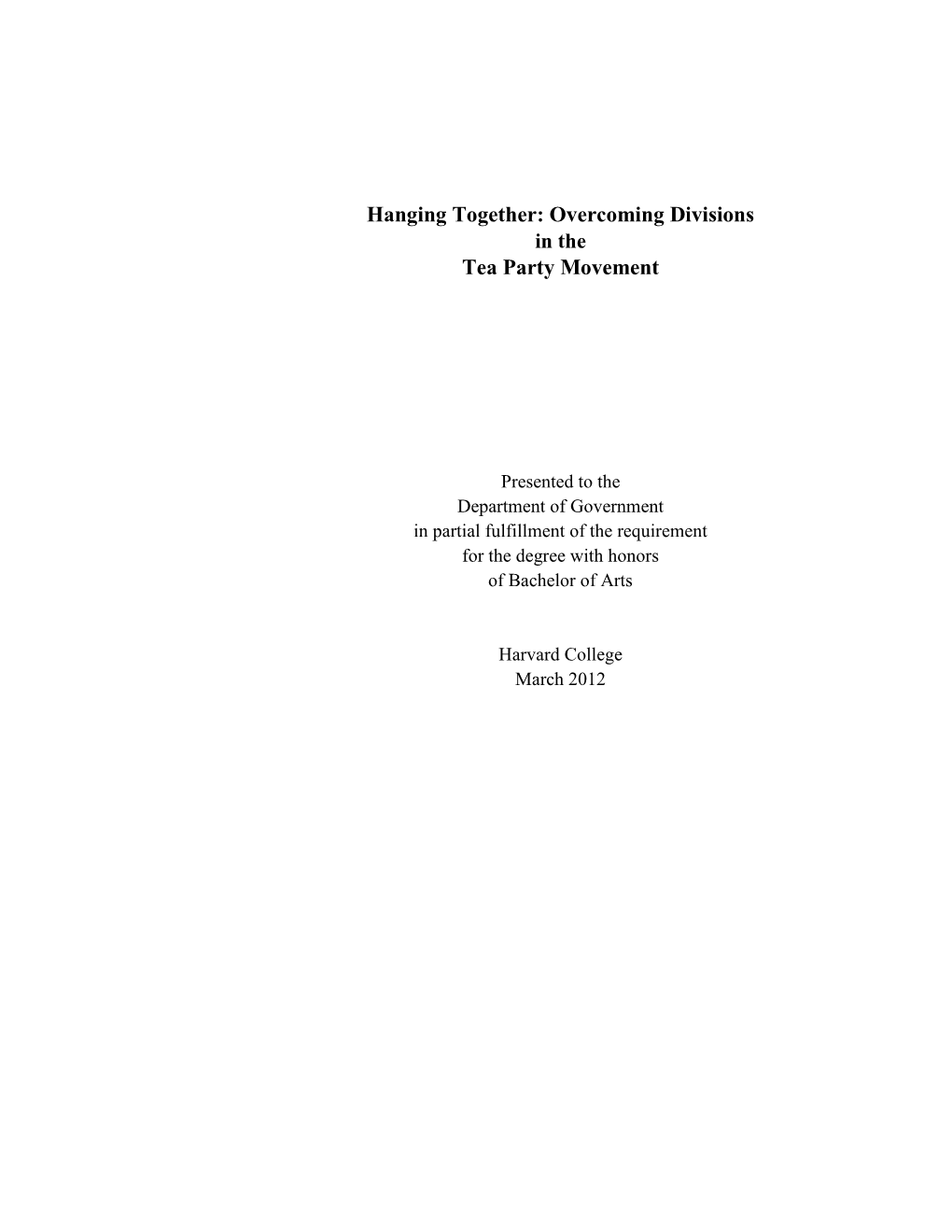 Hanging Together: Overcoming Divisions Tea Party Movement