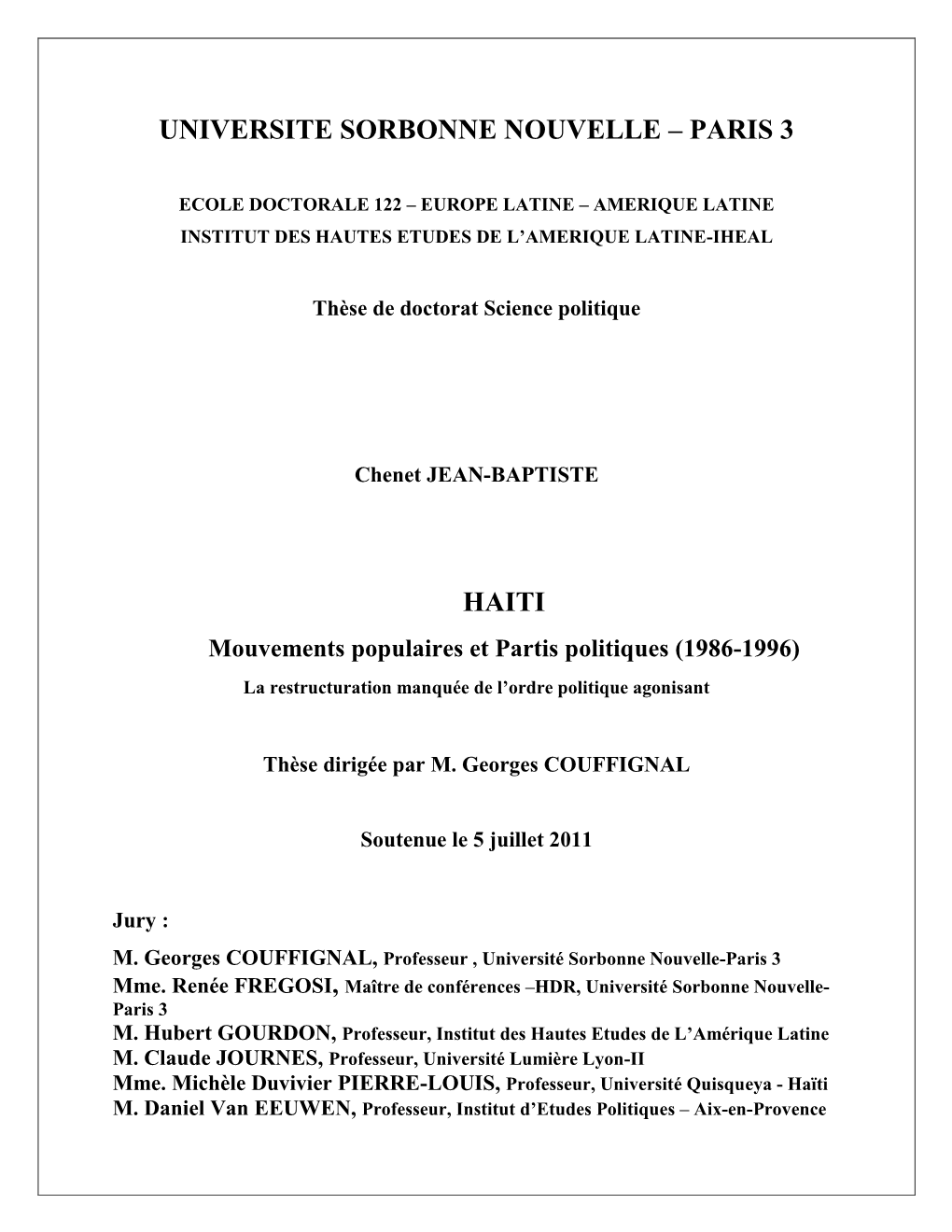 HAITI Mouvements Populaires Et Partis Politiques (1986-1996) La Restructuration Manquée De L’Ordre Politique Agonisant