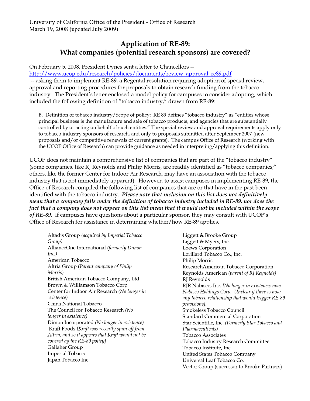 Application of RE-89: What Companies (Potential Research Sponsors) Are Covered?