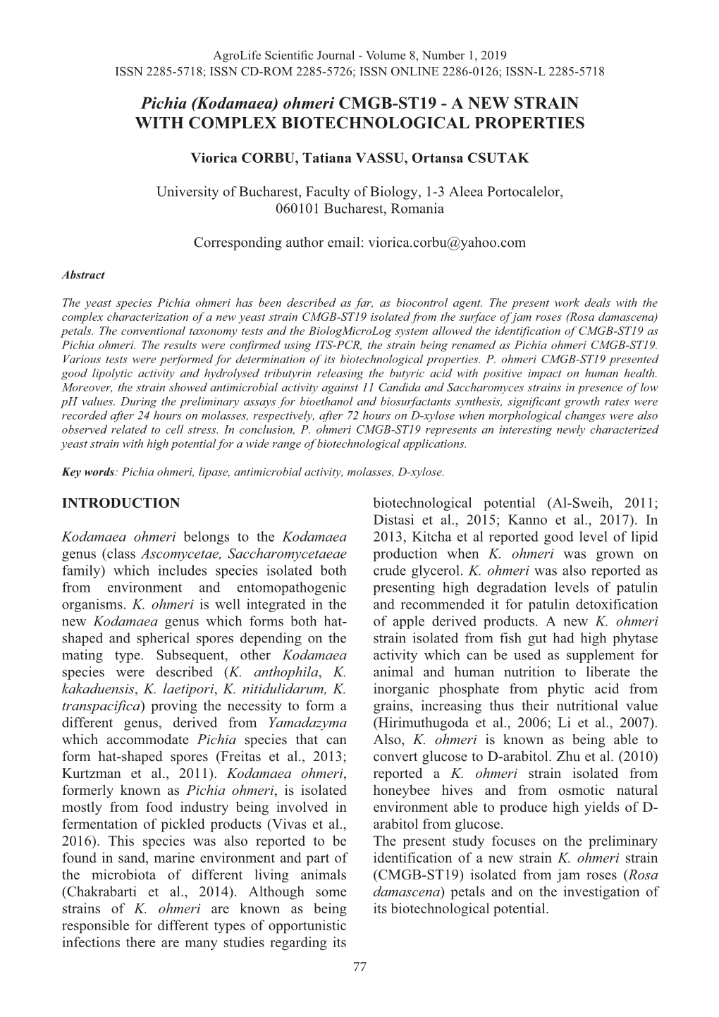 Pichia (Kodamaea) Ohmeri CMGB-ST19 - a NEW STRAIN the Stability of the Structural Organization of Ph.D