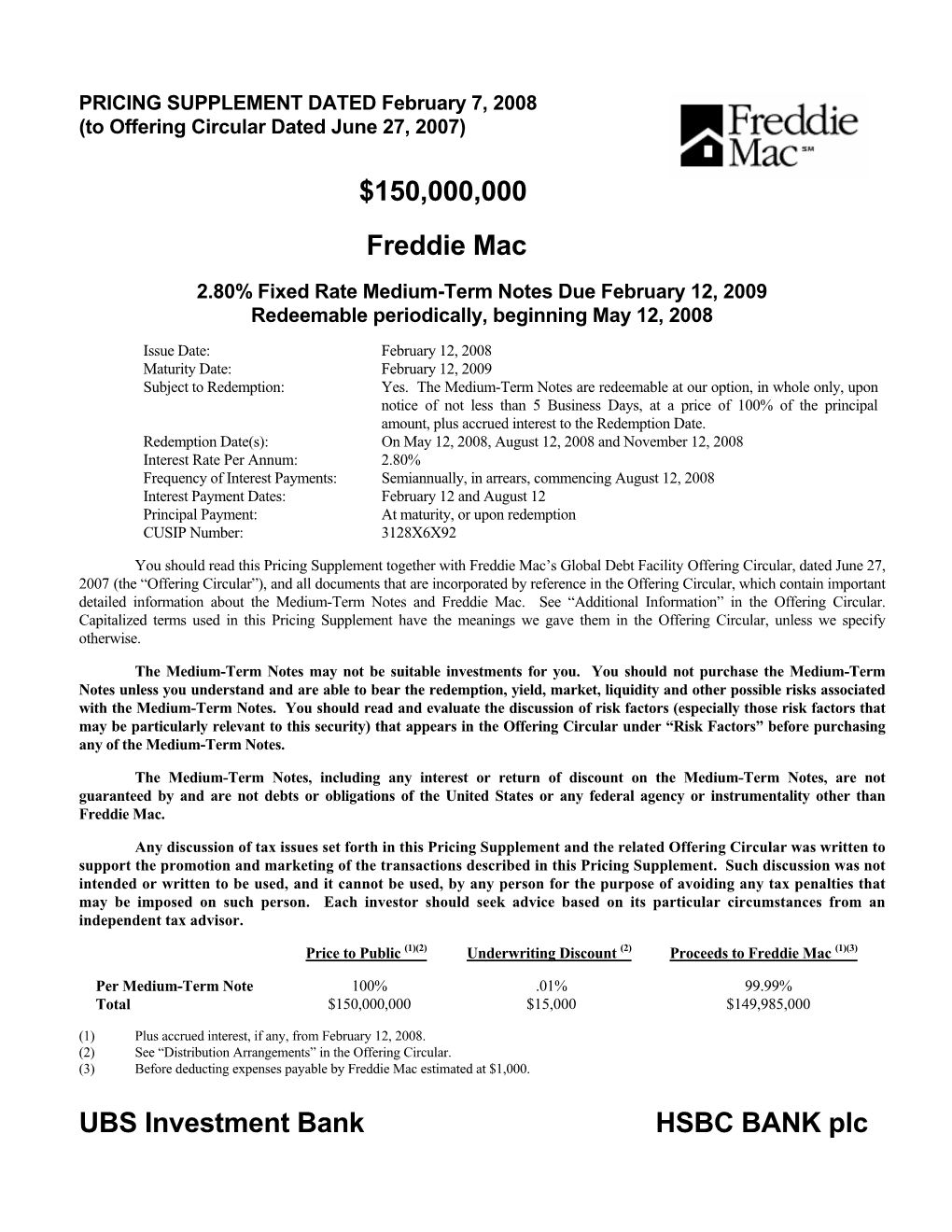 $150,000,000 Freddie Mac UBS Investment Bank HSBC BANK