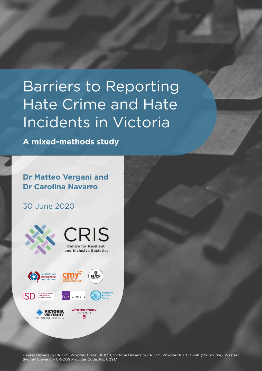 Barriers to Reporting Hate Crime and Hate Incidents in Victoria a Mixed-Methods Study