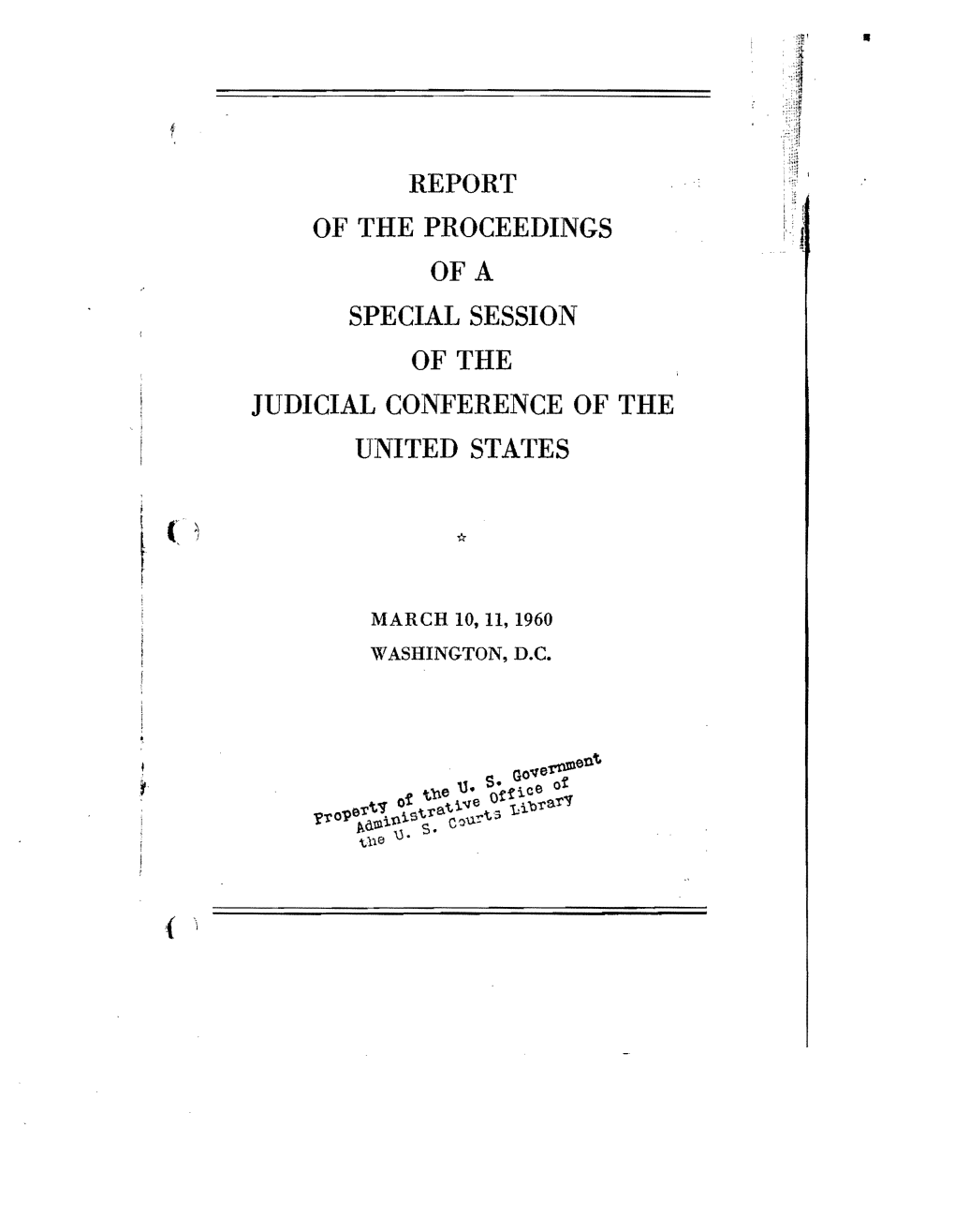 Report of the Proceedings Ofa Special Session of the Judicial Conference of the United States