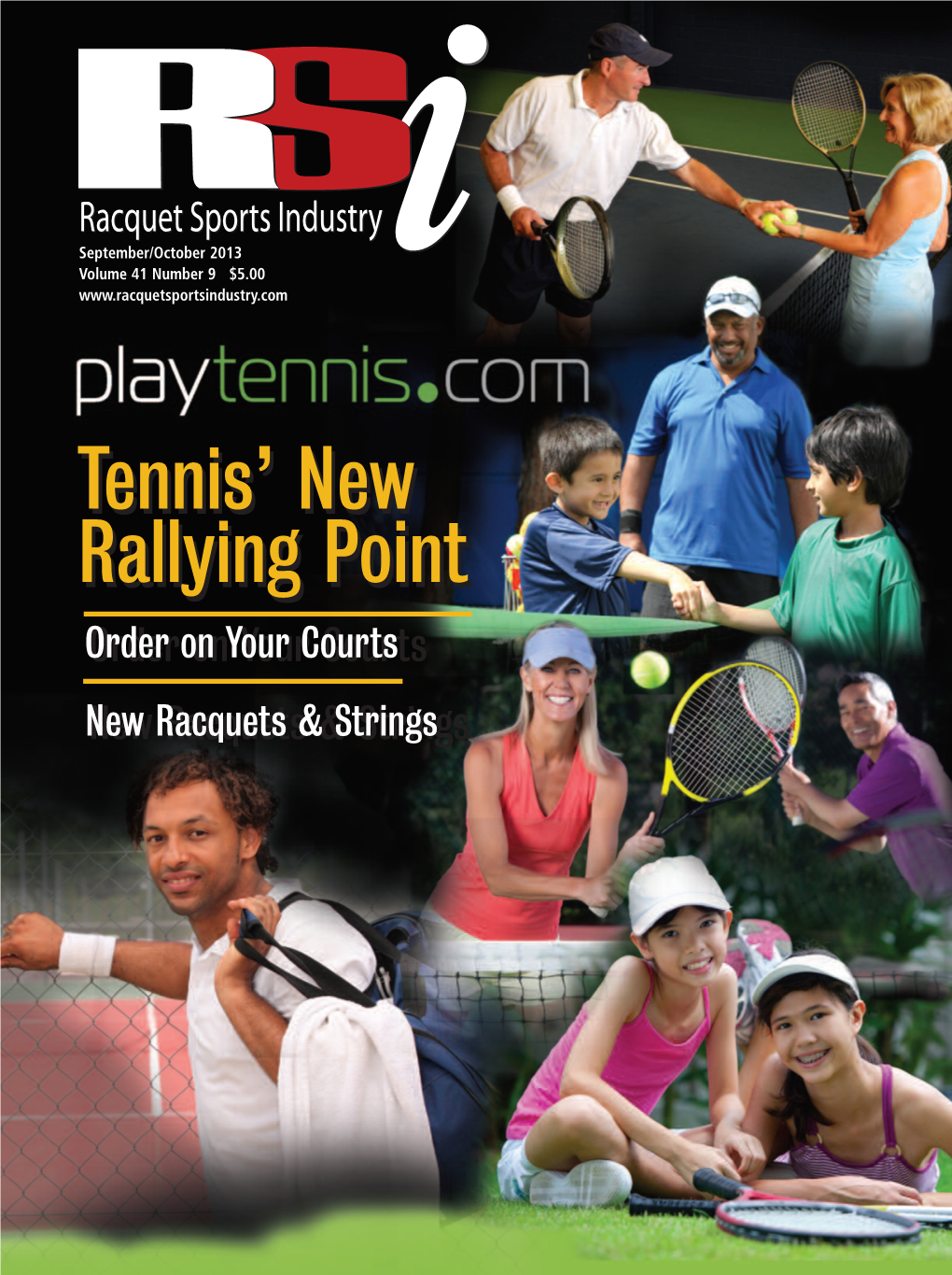 Tennis' New Rallying Point Tennis' New Rallying Point