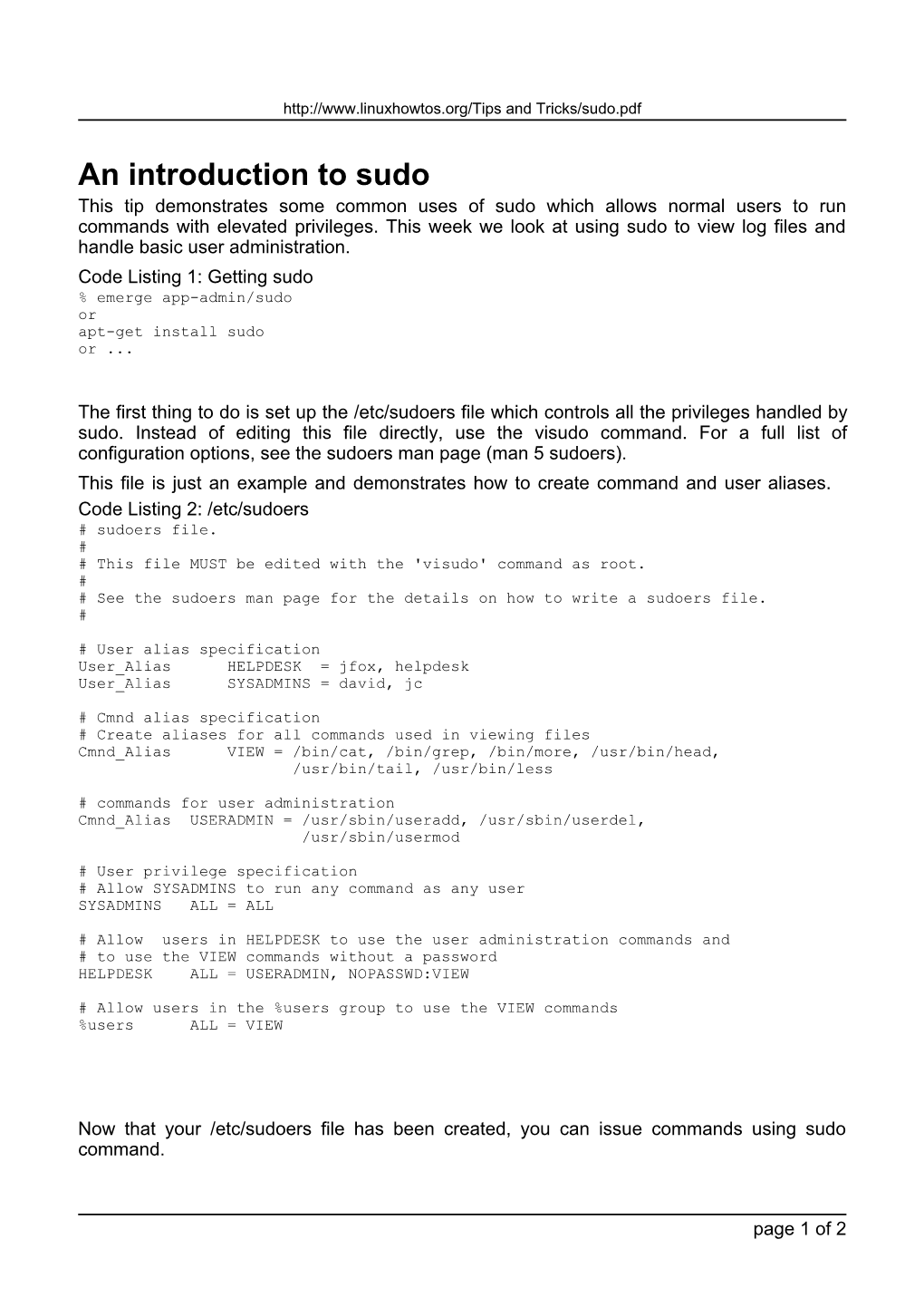 An Introduction to Sudo This Tip Demonstrates Some Common Uses of Sudo Which Allows Normal Users to Run Commands with Elevated Privileges