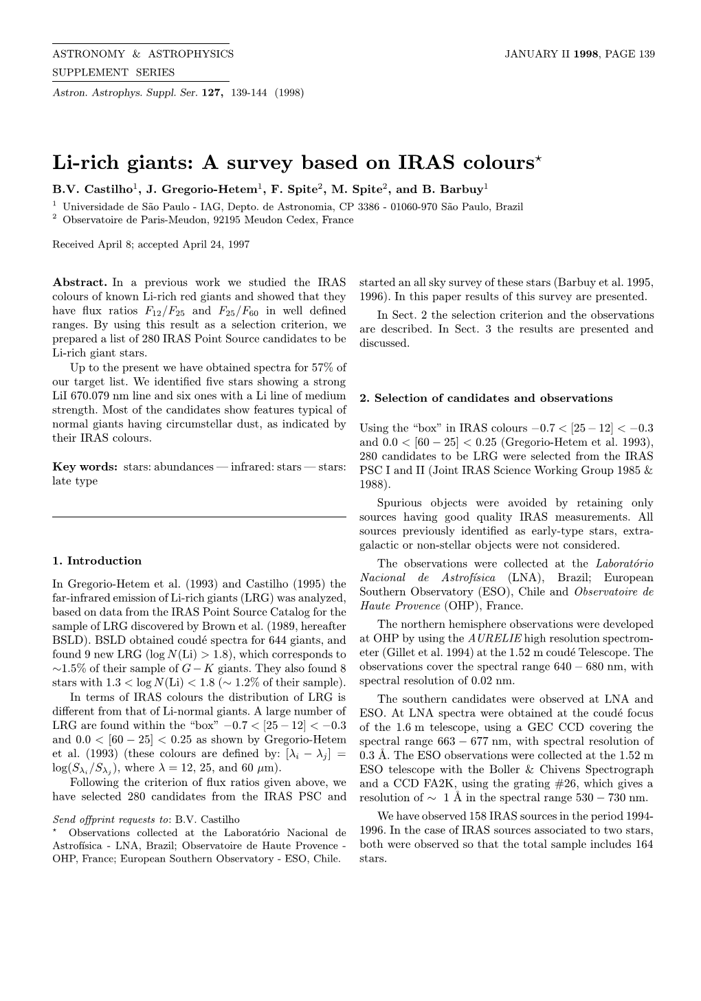 Li-Rich Giants: a Survey Based on IRAS Colours? B.V