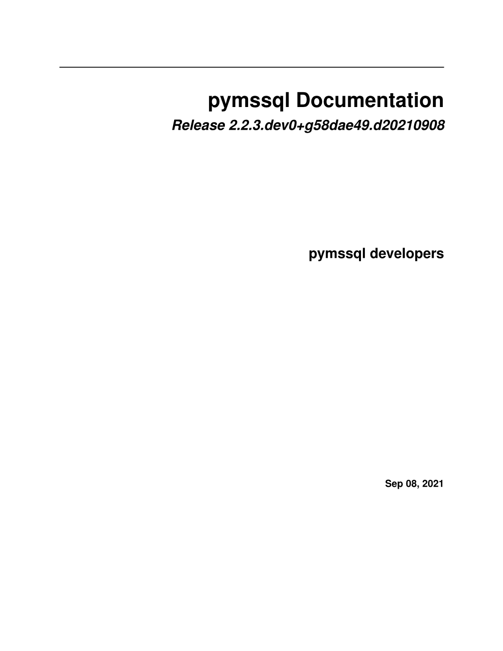 Pymssql Documentation Release 2.2.3.Dev0+G58dae49.D20210908