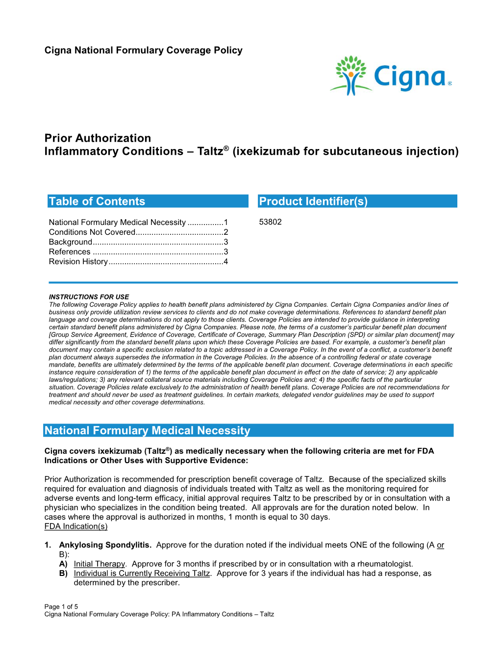 Inflammatory Conditions – Taltz® (Ixekizumab for Subcutaneous Injection)