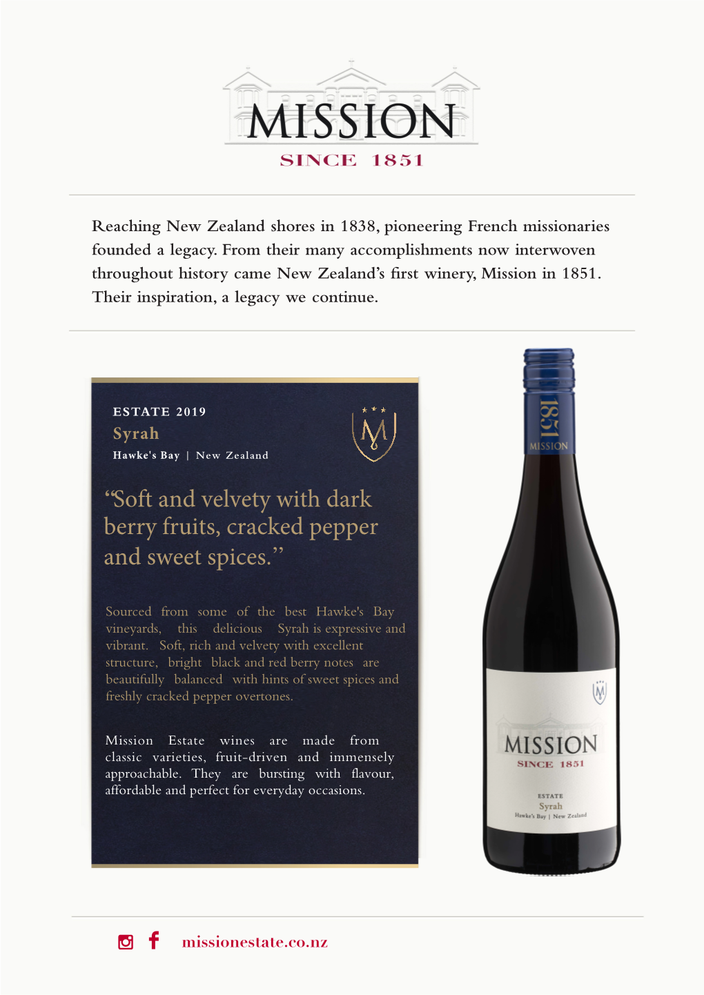 Soft and Velvety with Dark Berry Fruits, Cracked Pepper and Sweet Spices.”