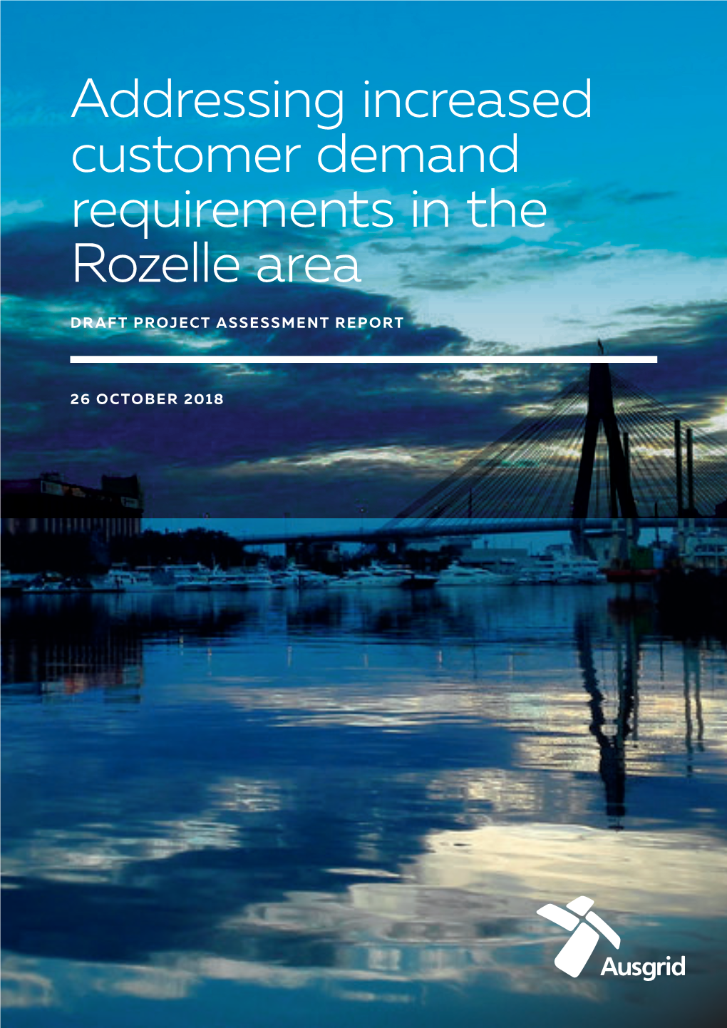 Addressing Increased Customer Demand Requirements in the Rozelle Area