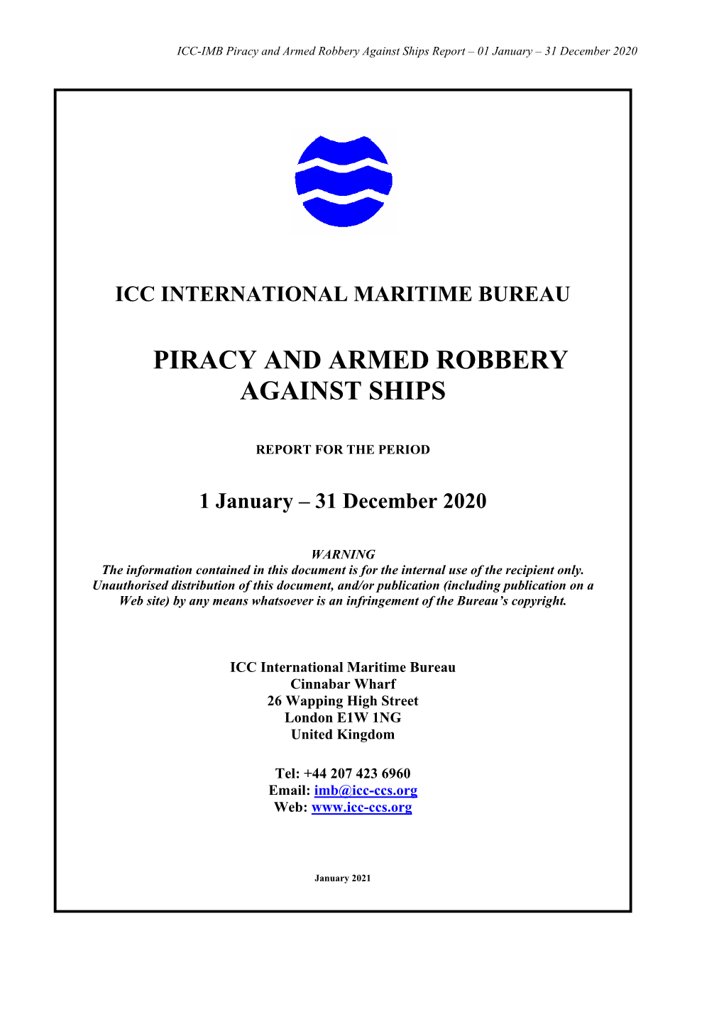 Report: Piracy and Armed Robbery Against Ships