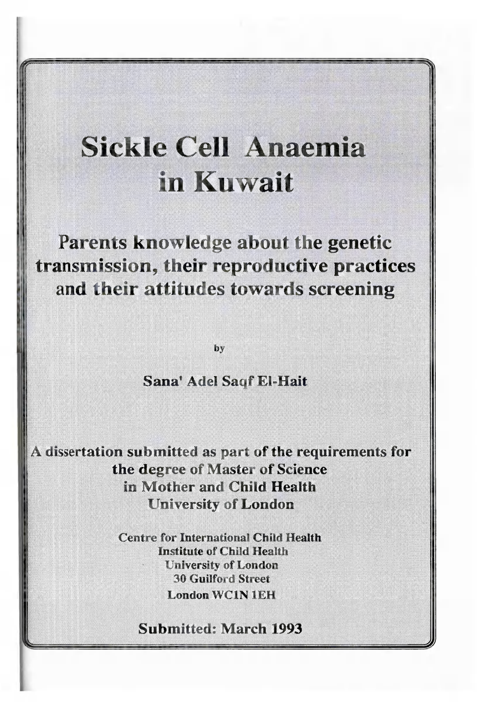 Sickle Cell Anaemia in Kuwait. Parents Knowledge About the Genetic