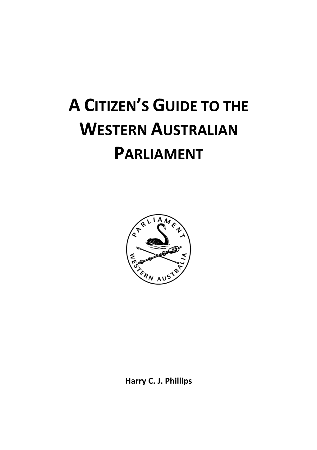 A Citizen's Guide to the Western Australian Parliament