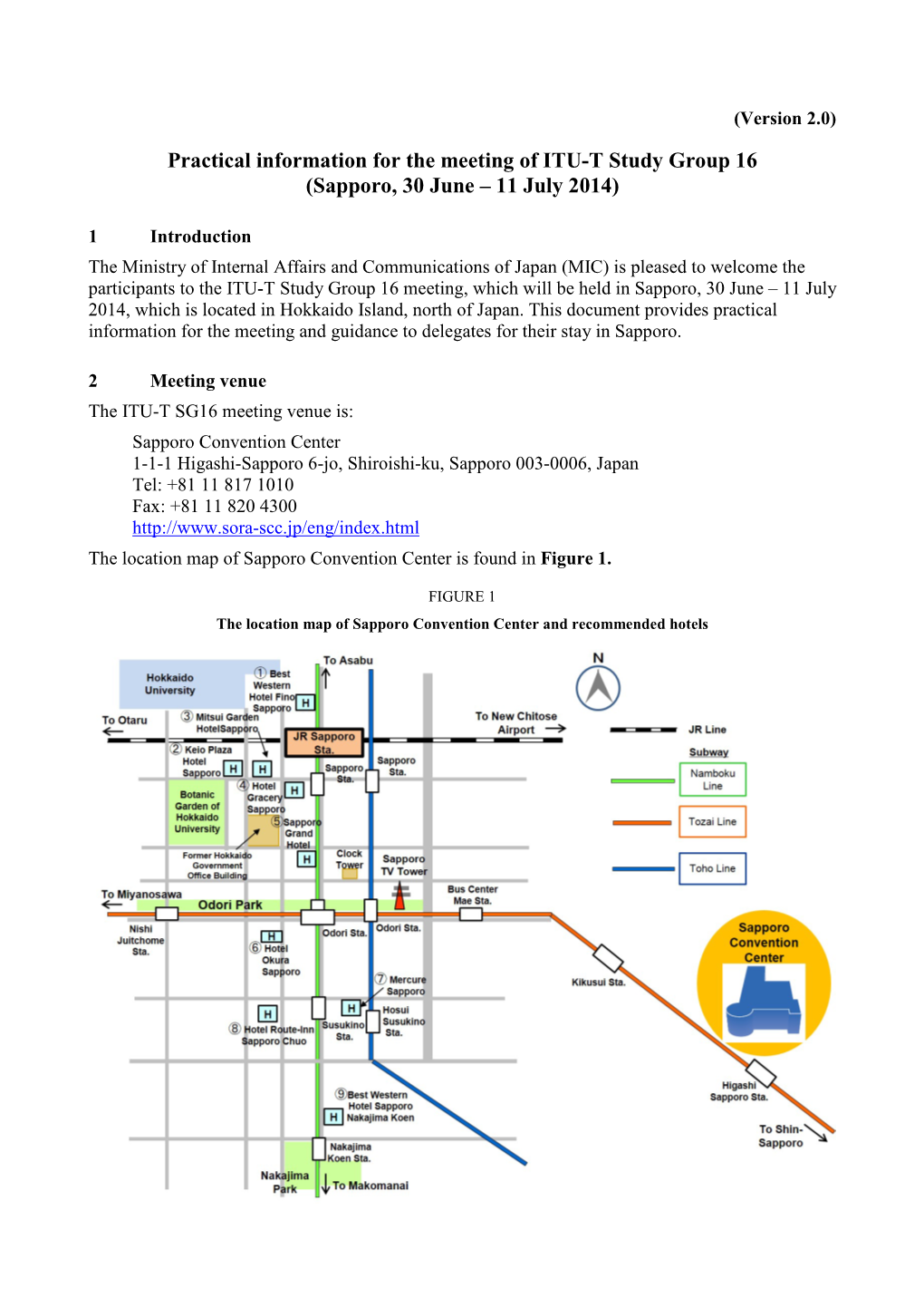 Practical Information for the SG16 Meeting in Sapporo, Japan