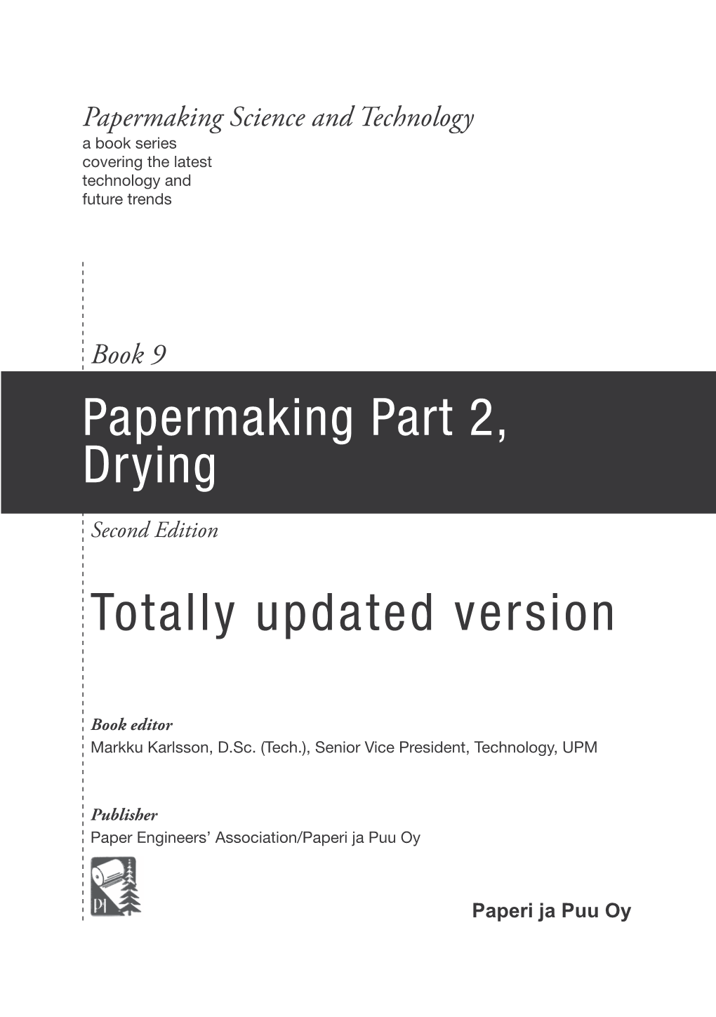 Totally Updated Version Papermaking Part 2, Drying