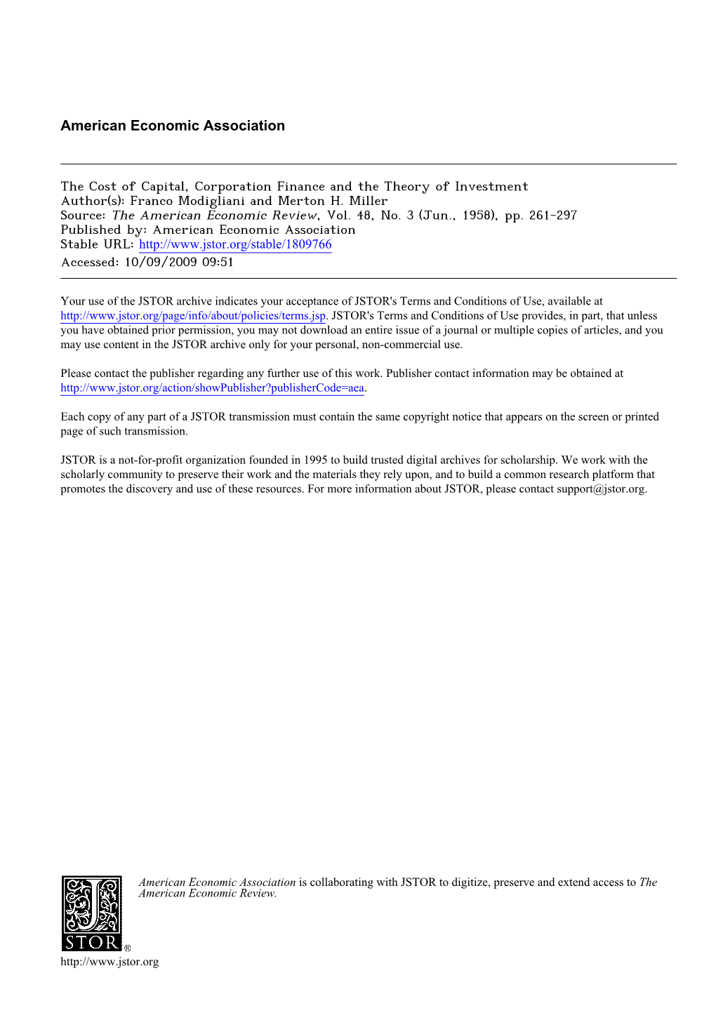 The Cost of Capital, Corporation Finance and the Theory of Investment Author(S): Franco Modigliani and Merton H