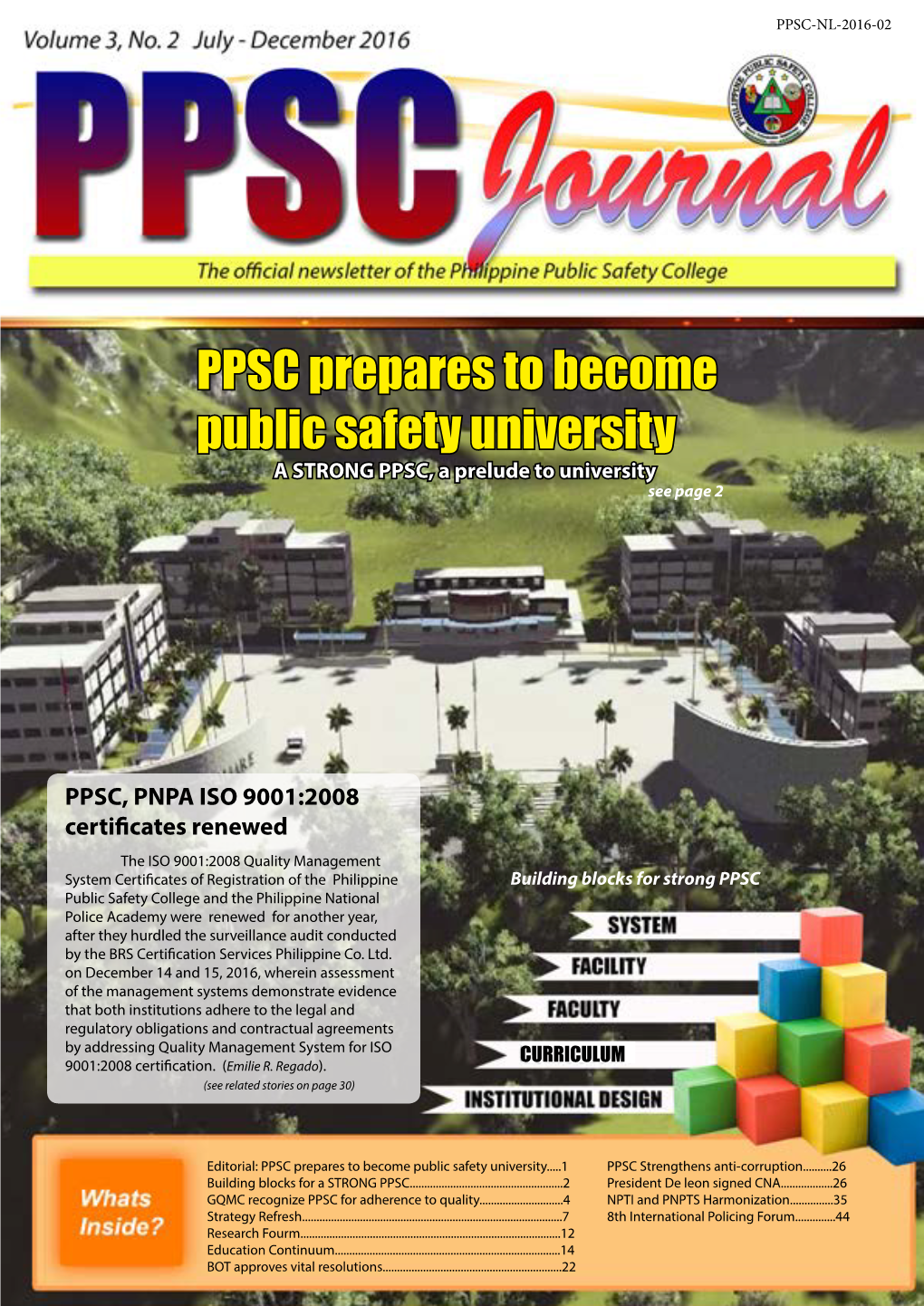 PPSC Prepares to Become Public Safety University a STRONG PPSC, a Prelude to University See Page 2