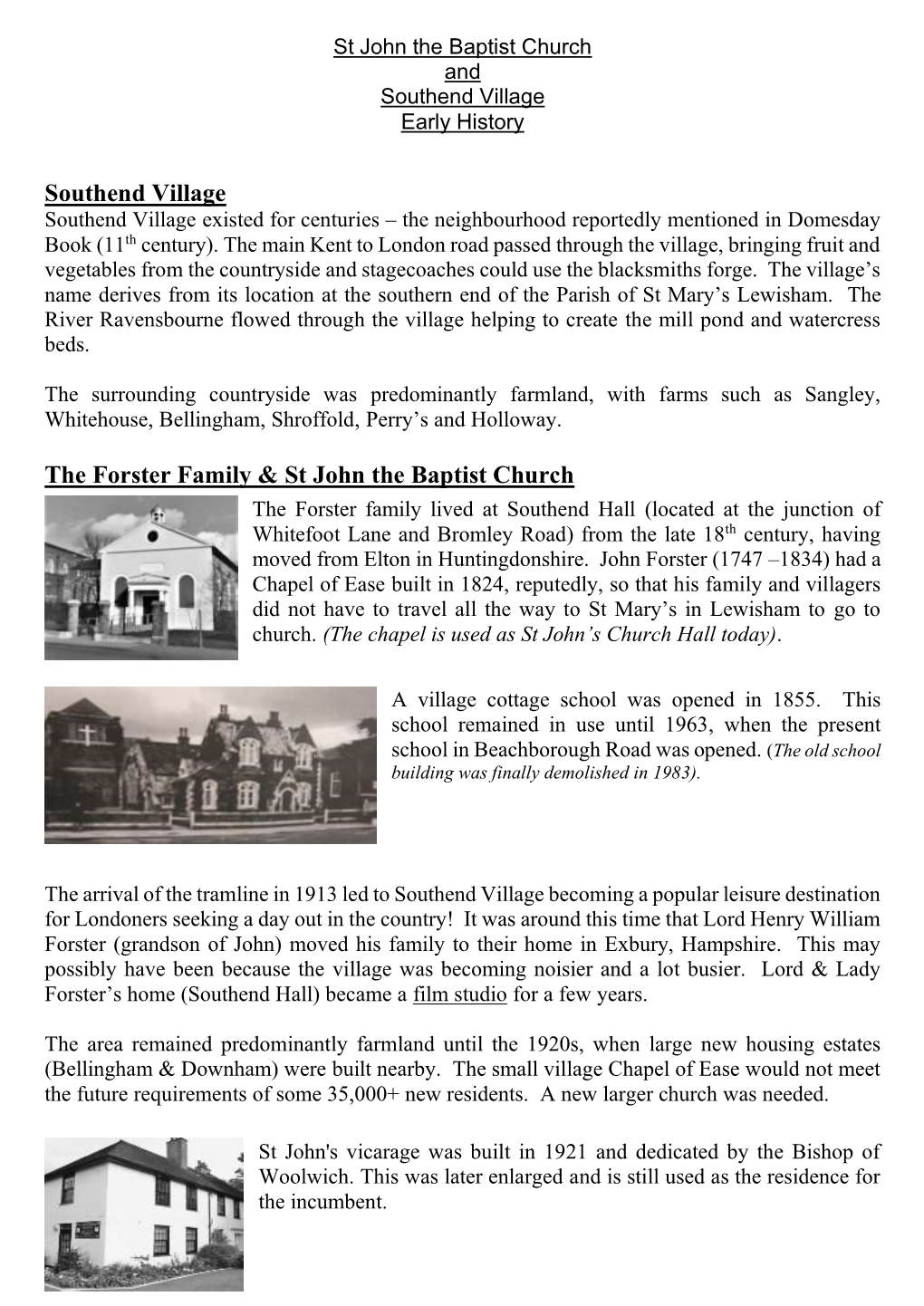 Southend Village the Forster Family & St John the Baptist Church