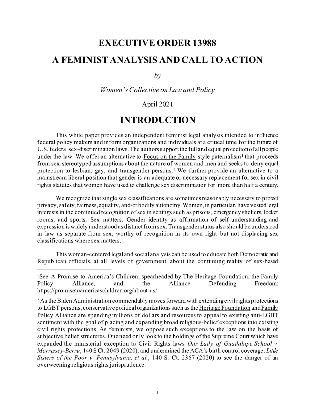 EXECUTIVE ORDER 13988 a FEMINIST ANALYSIS and CALL to ACTION by Women’S Collective on Law and Policy April 2021 INTRODUCTION