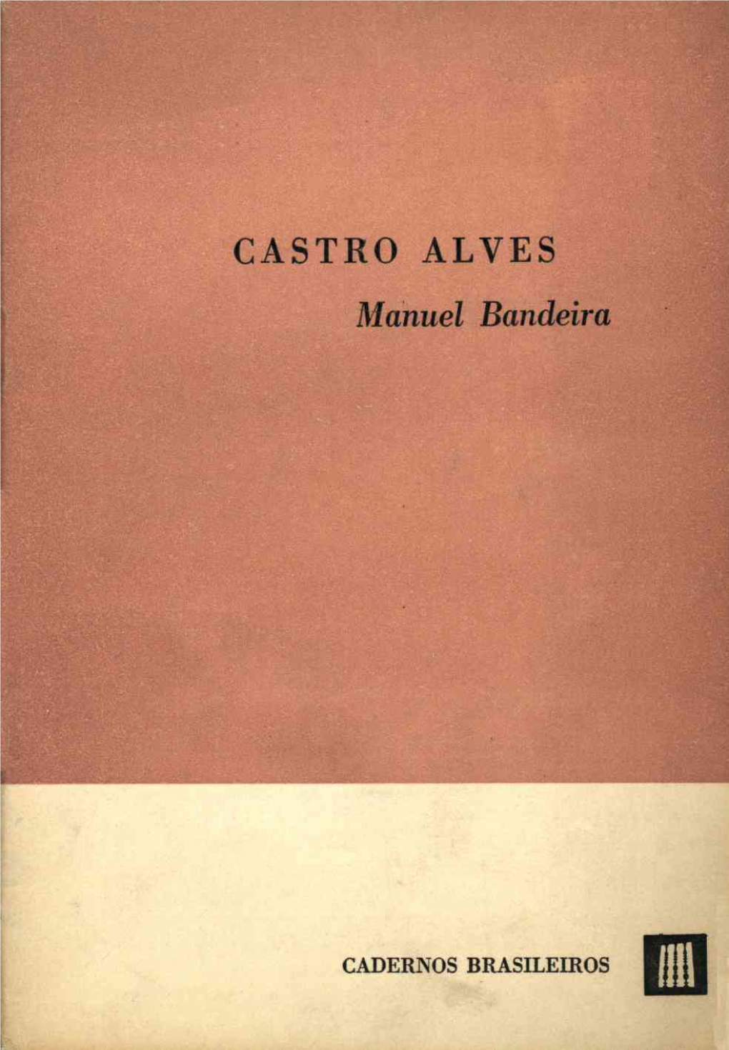 CASTRO ALYES Manuel Bandeira