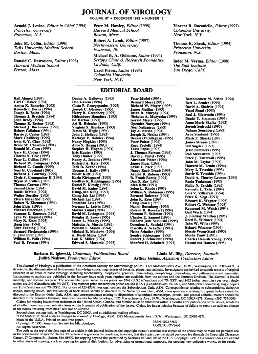 JOURNAL of VIROLOGY VOLUME 67 * DECEMBER 1993 * NUMBER 12 Arnold J