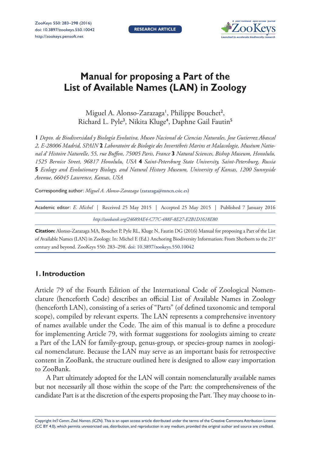 In Zoology 283 Doi: 10.3897/Zookeys.550.10042 RESEARCH ARTICLE Launched to Accelerate Biodiversity Research