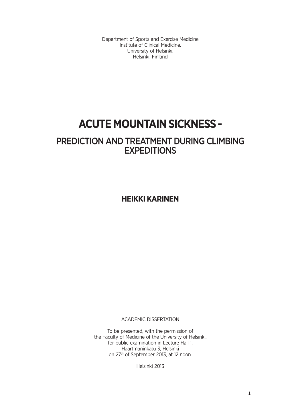 Acute Mountain Sickness - Prediction and Treatment During Climbing Expeditions