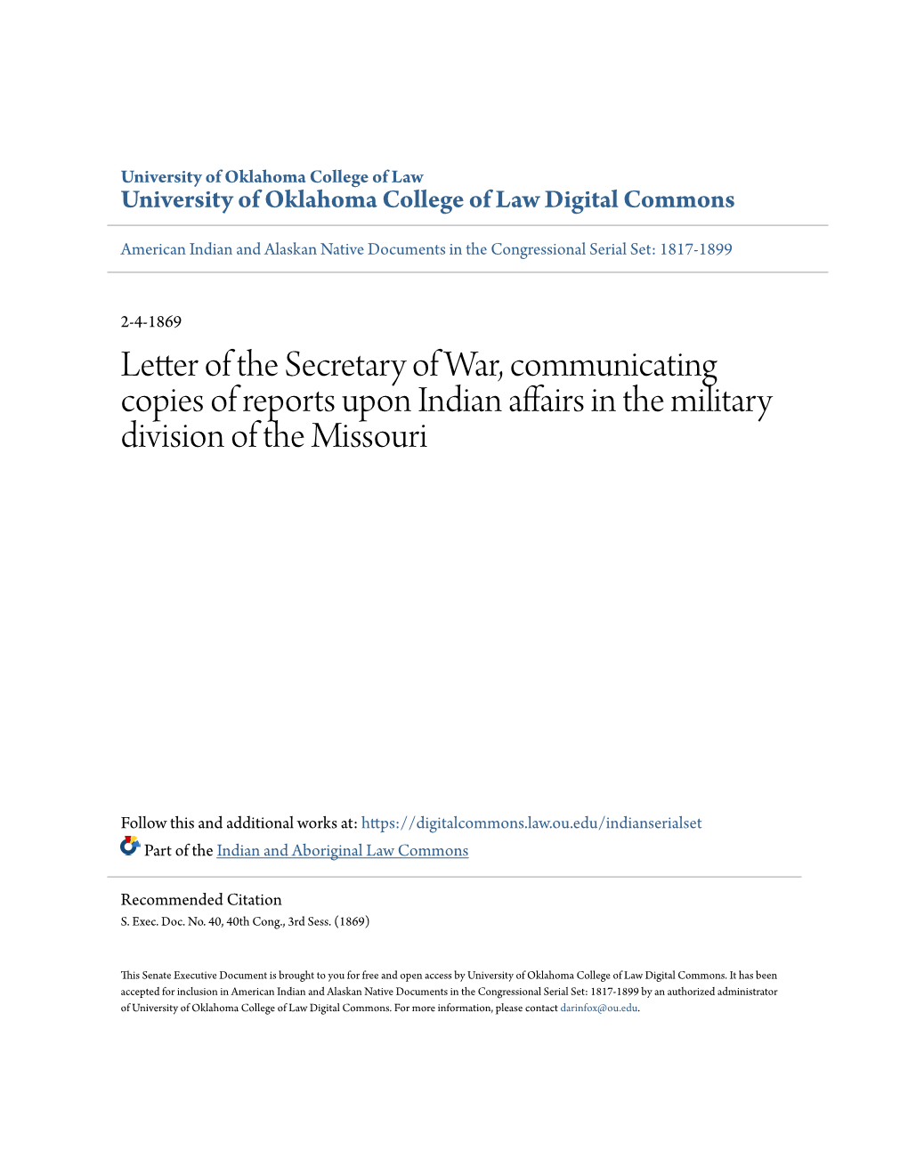 Letter of the Secretary of War, Communicating Copies of Reports Upon Indian Affairs in the Military Division of the Missouri