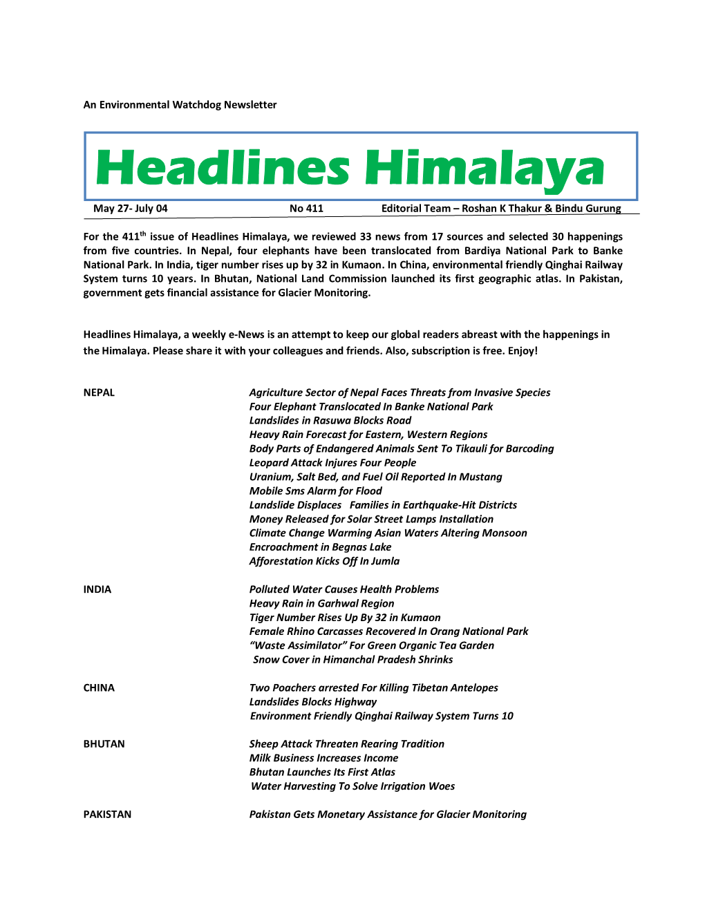 Headlines Himalaya May 27- July 04 No 411 Editorial Team – Roshan K Thakur & Bindu Gurung