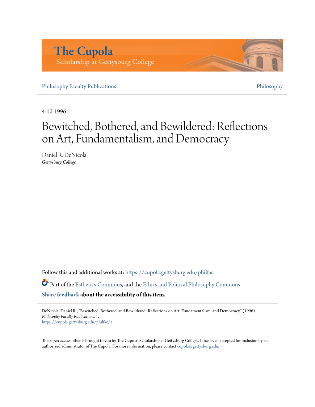 Bewitched, Bothered, and Bewildered: Reflections on Art, Fundamentalism, and Democracy Daniel R