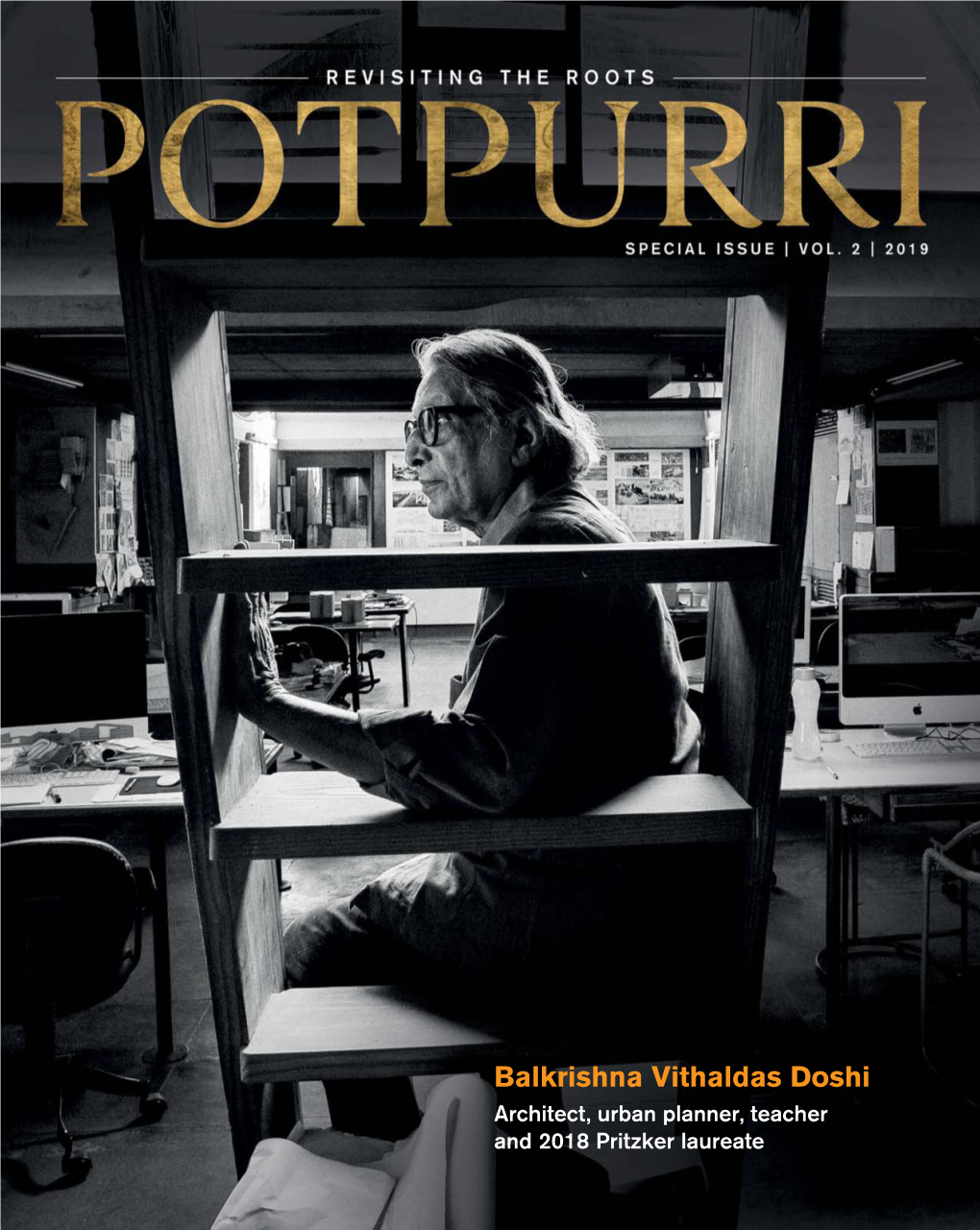 Balkrishna Vithaldas Doshi Architect, Urban Planner, Teacher and 2018 Pritzker Laureate