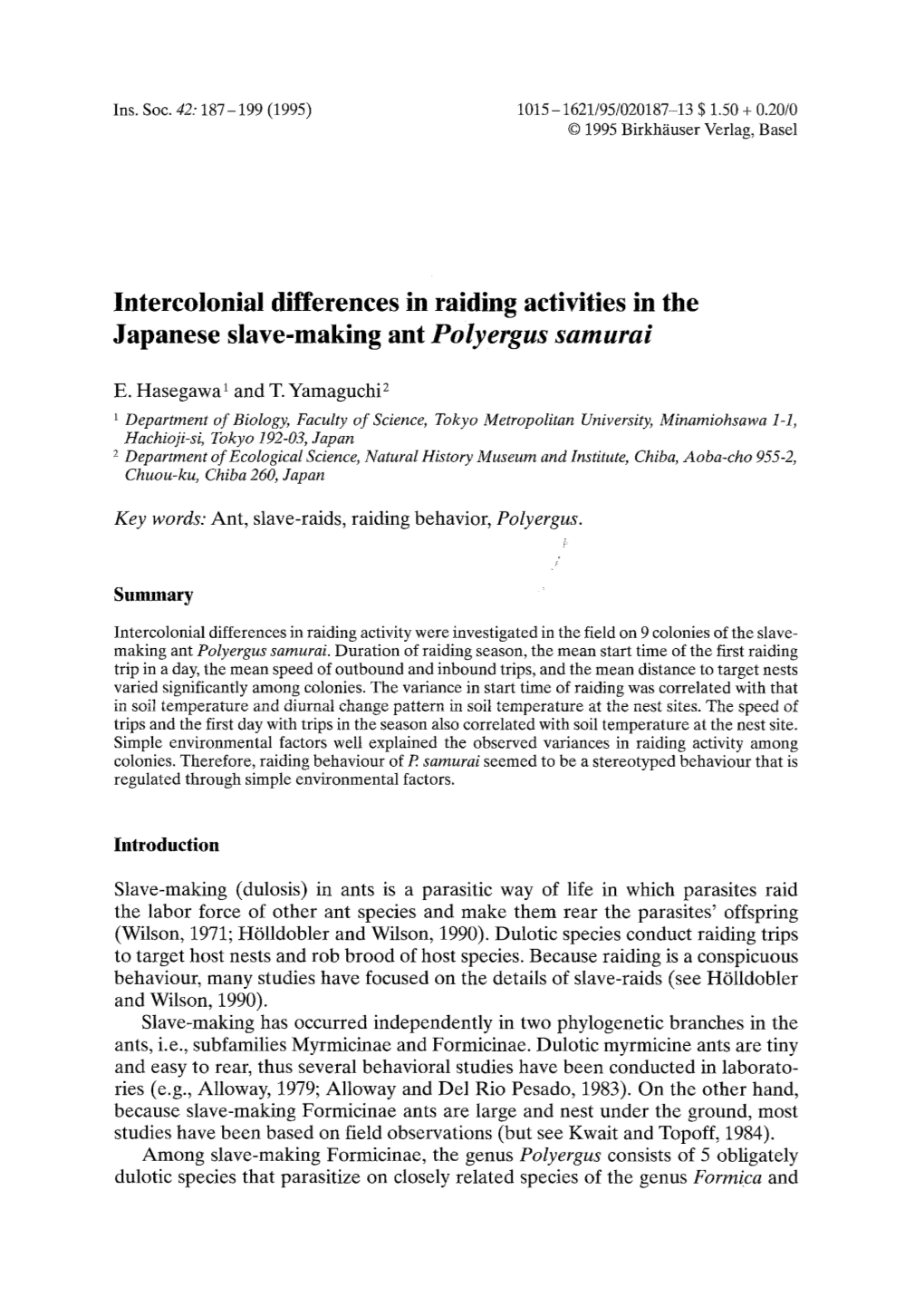 Intercolonial Differences in Raiding Activities in the Japanese Slave-Making Ant <Emphasis Type=