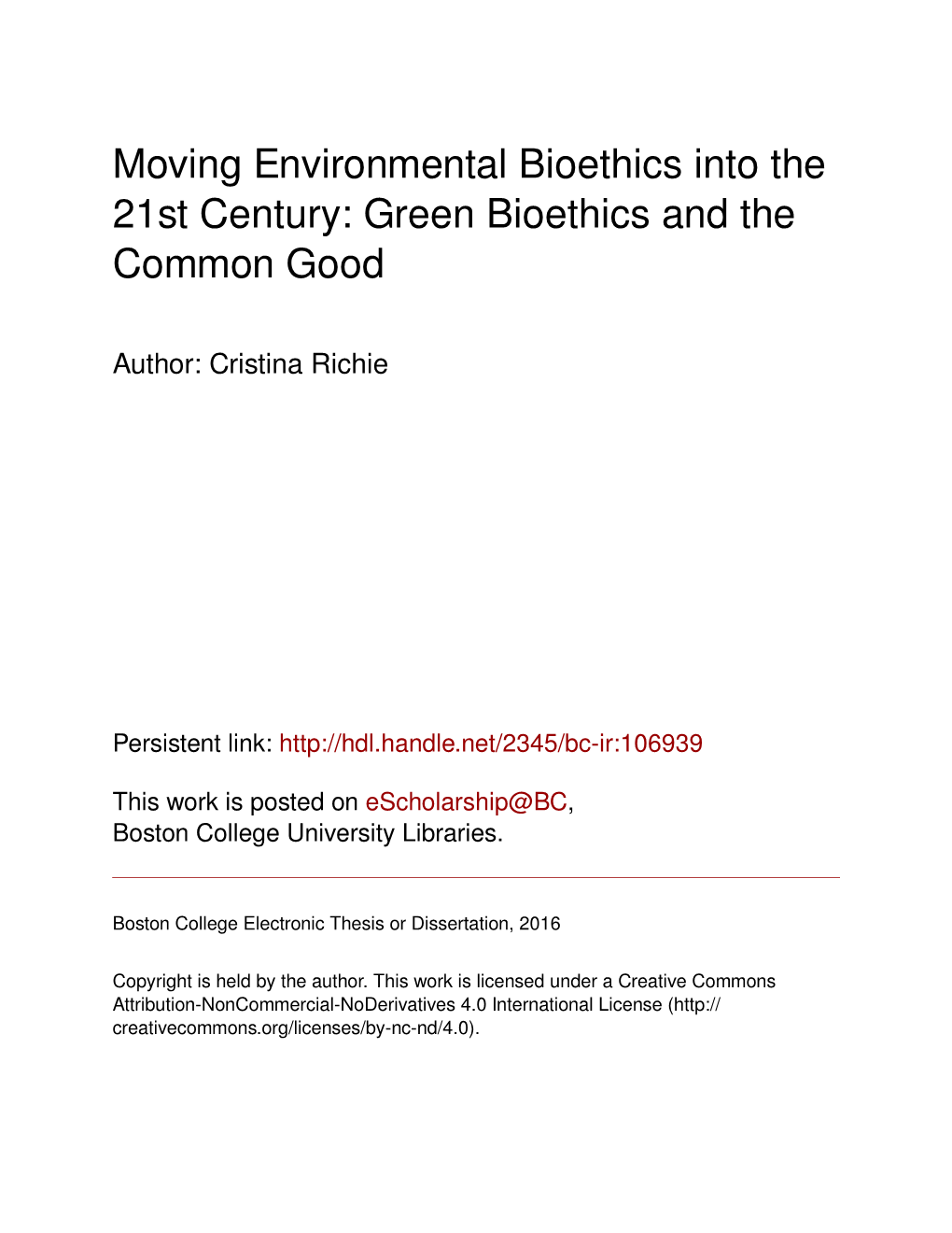 Moving Environmental Bioethics Into the 21St Century: Green Bioethics and the Common Good